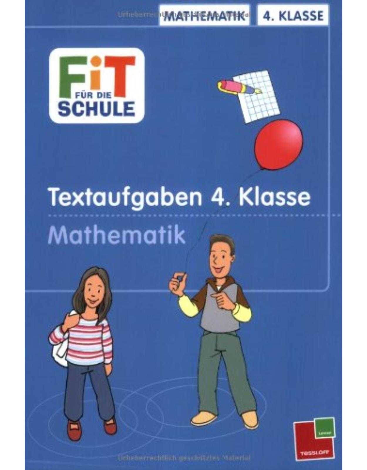 Fit für die Schule. Textaufgaben. 4. Klasse: Mathematik