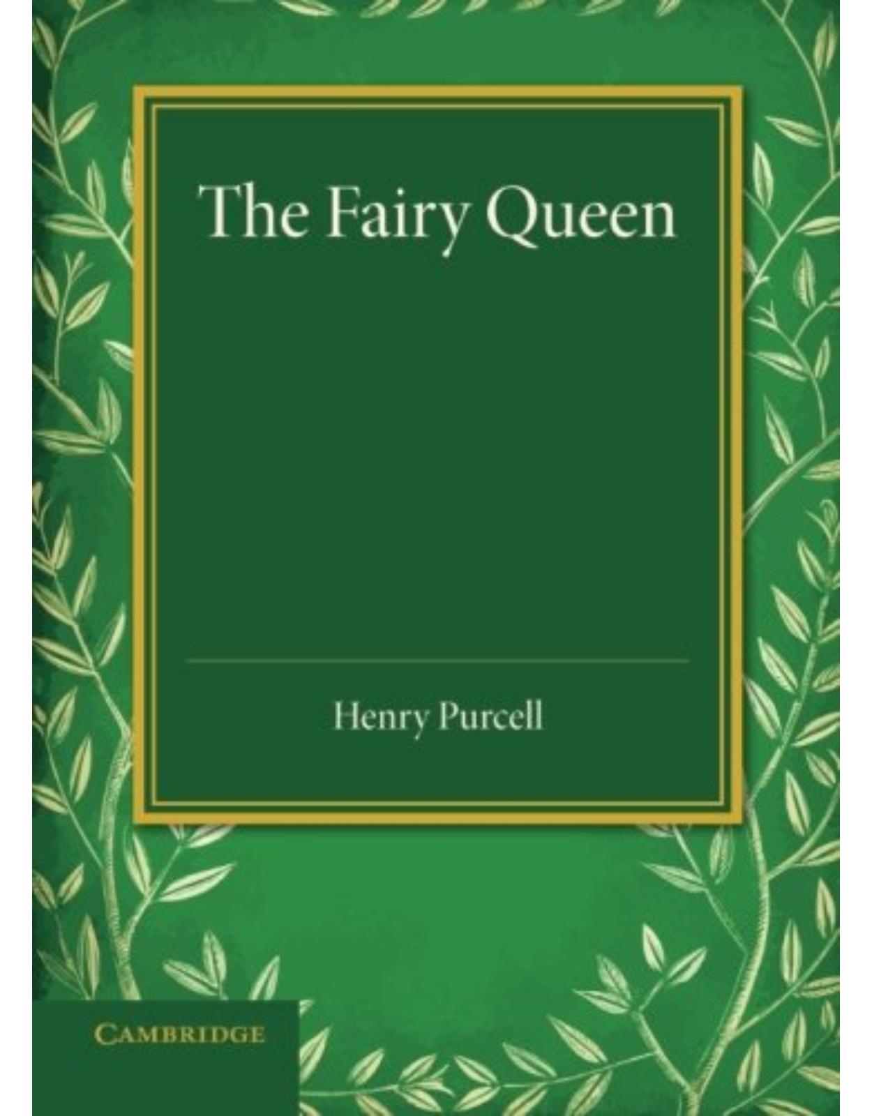 The Fairy Queen: An Opera 