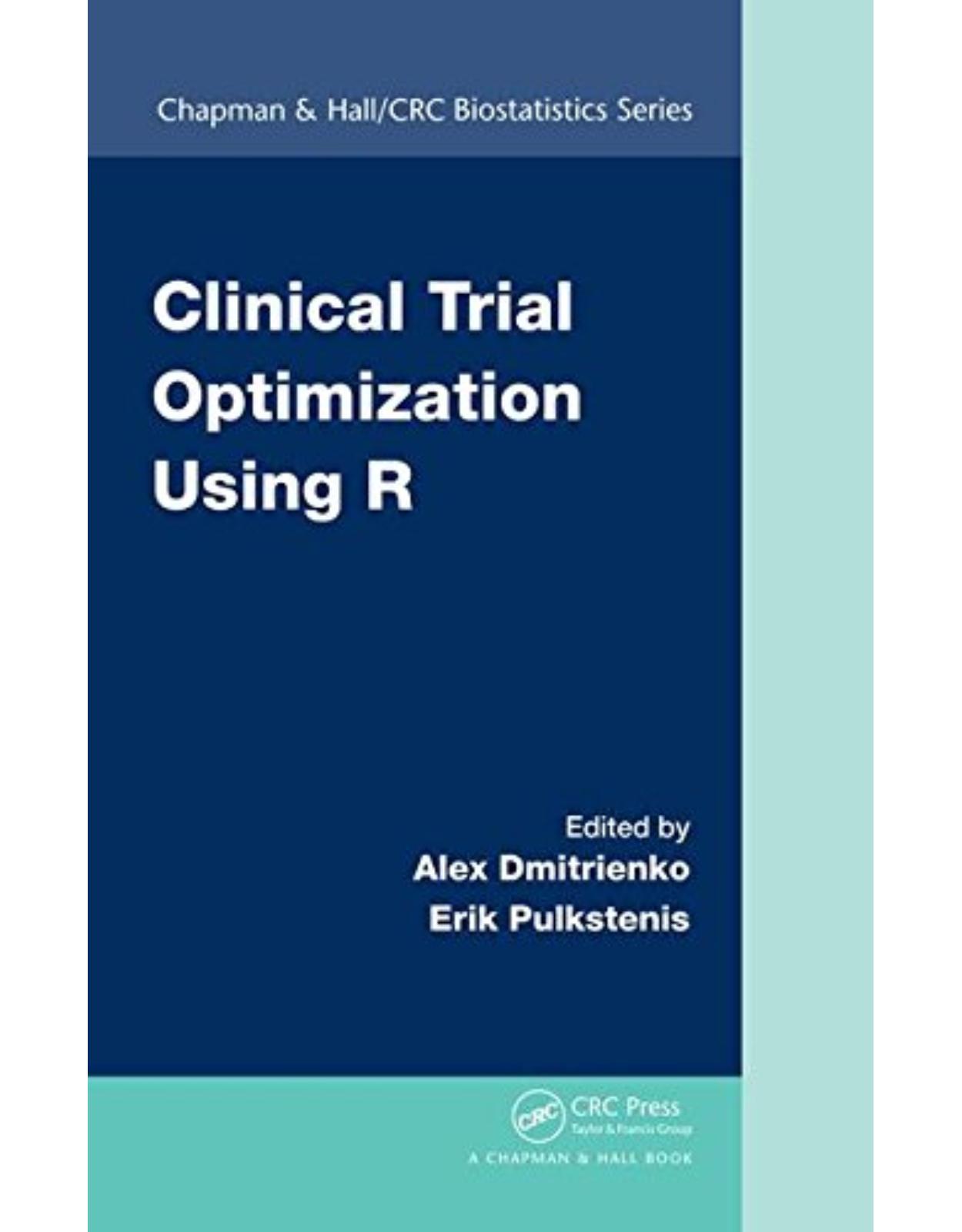 Clinical Trial Optimization Using R