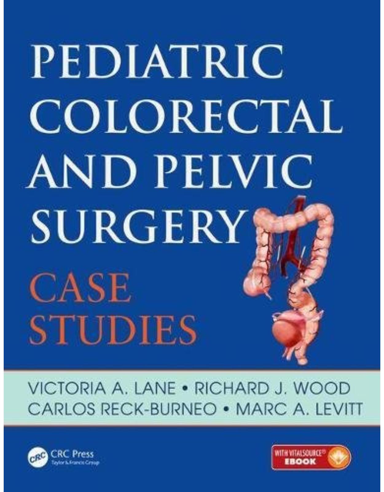 Pediatric Colorectal and Pelvic Surgery: Case Studies