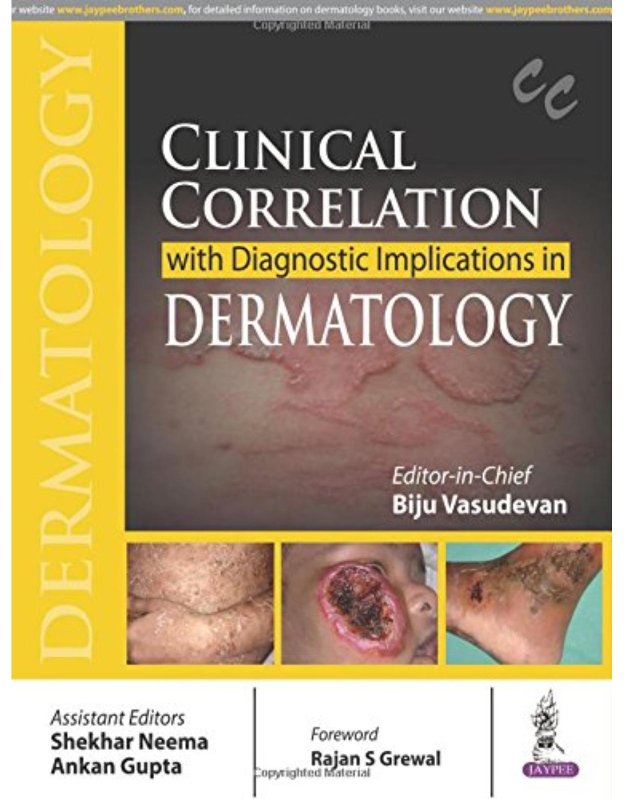 Clinical Correlation with Diagnostic Implications in Dermatology