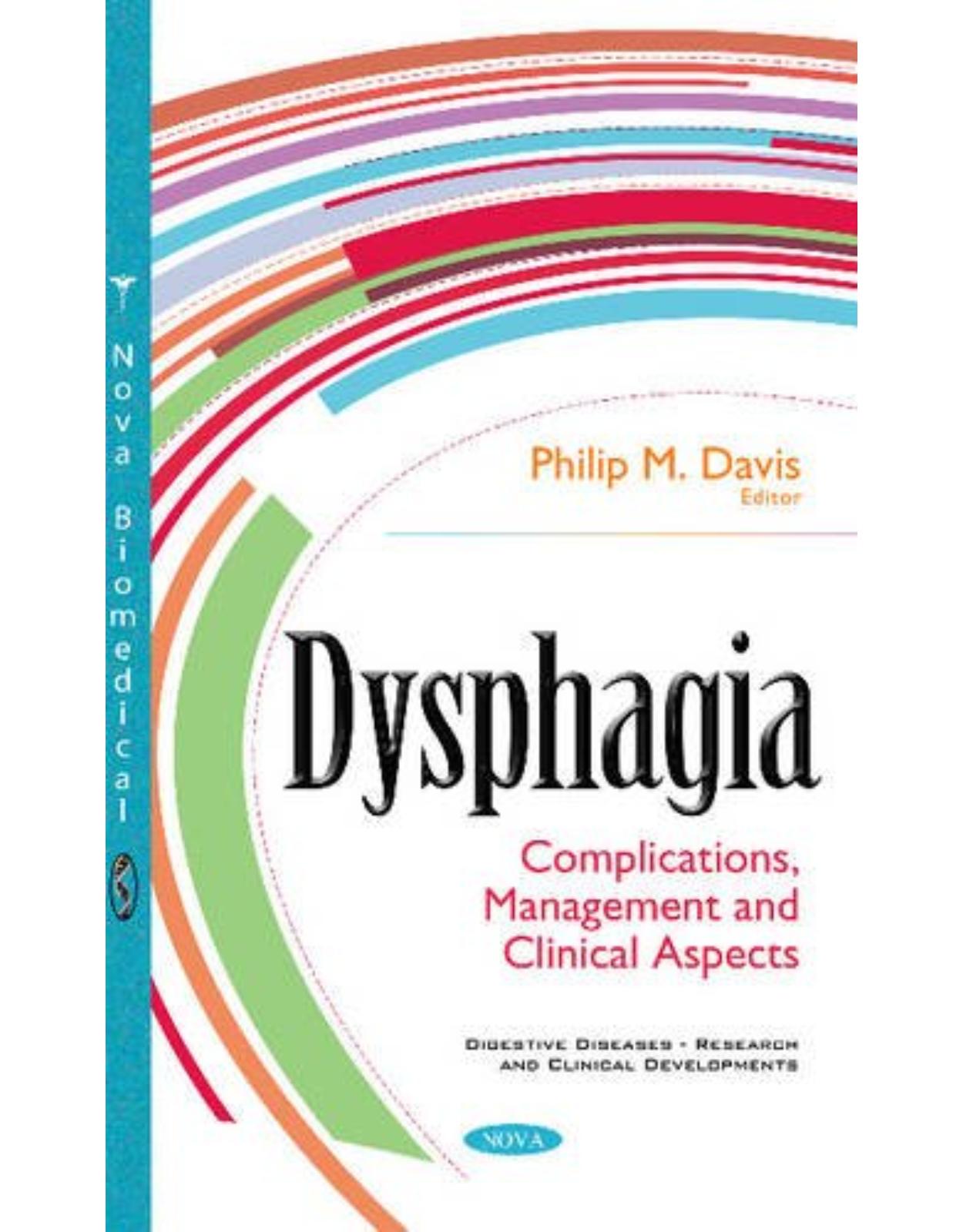 Dysphagia: Complications, Management & Clinical Aspects