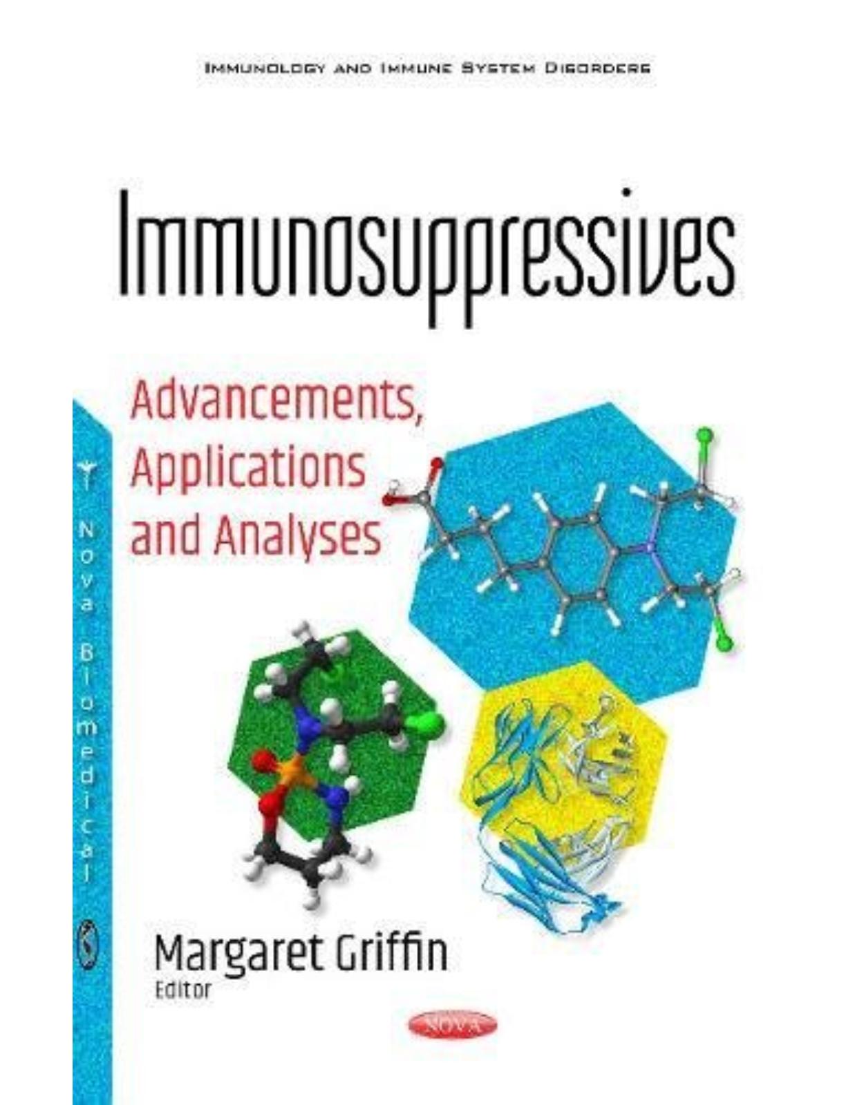 Immunosuppressives: Advancements, Applications & Analyses