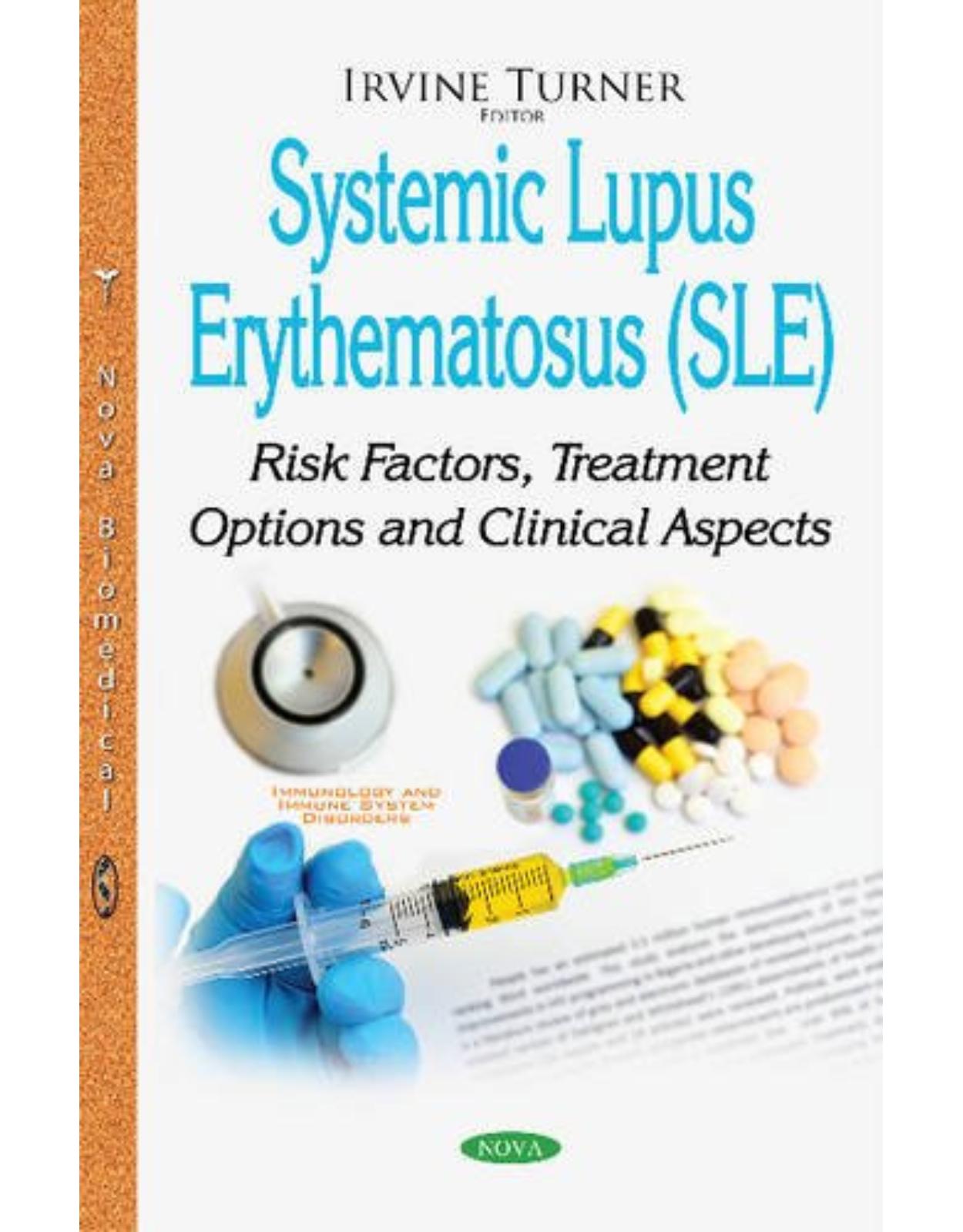 Systemic Lupus Erythematosus (SLE): Risk Factors, Treatment Options & Clinical Aspects