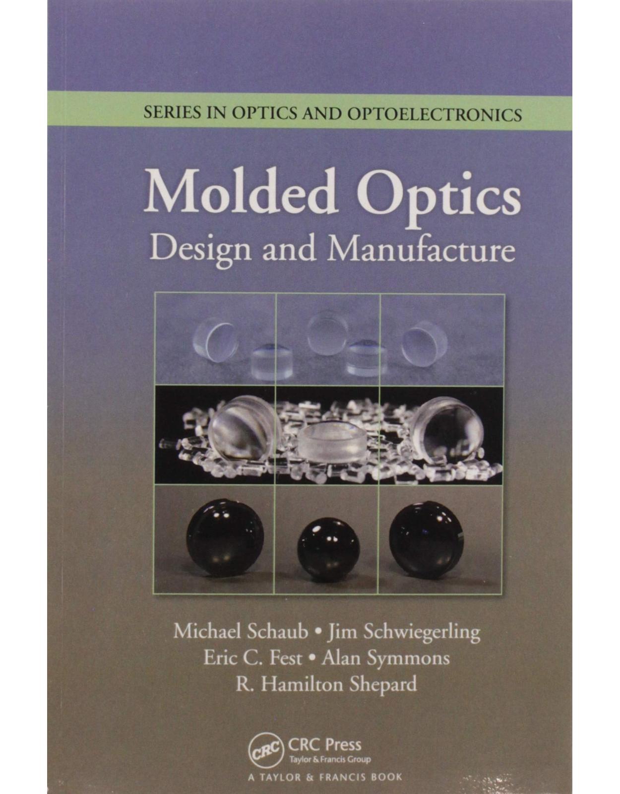 Molded Optics: Design and Manufacture