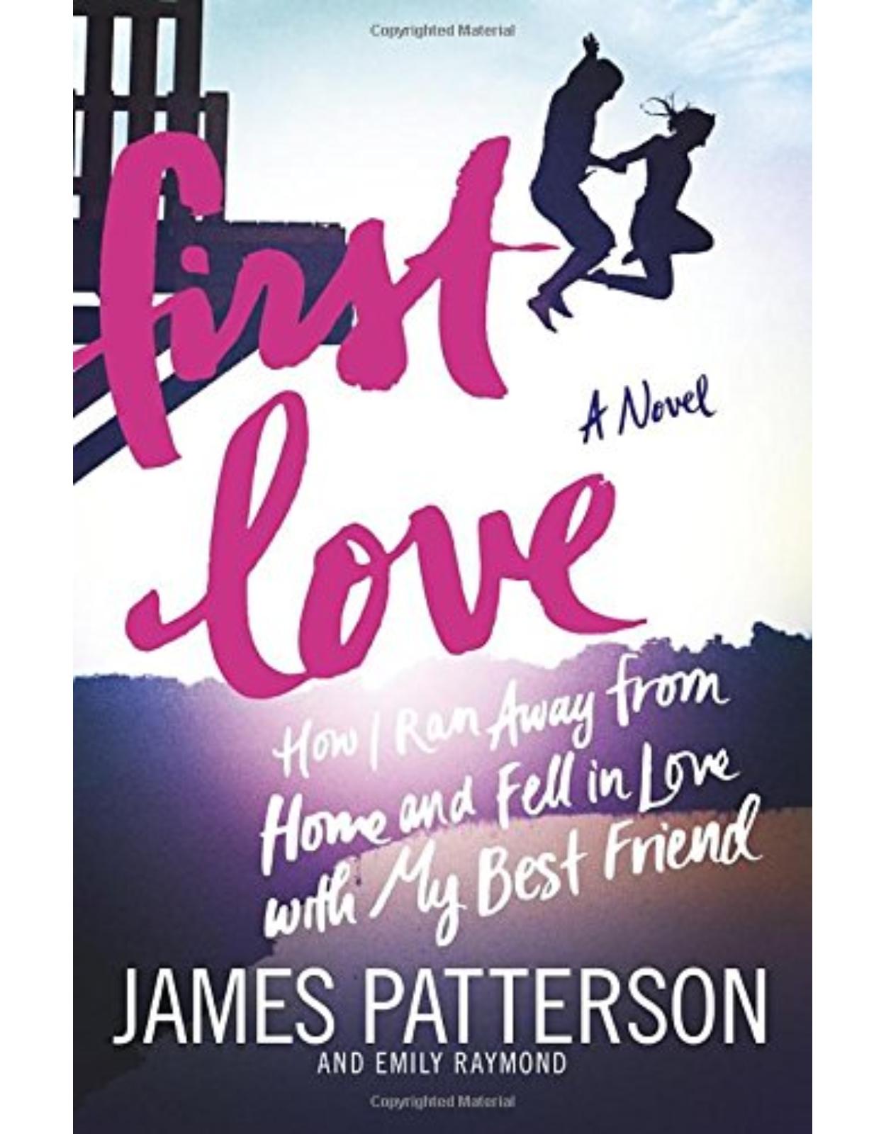 First Love: (Illustrated edition)