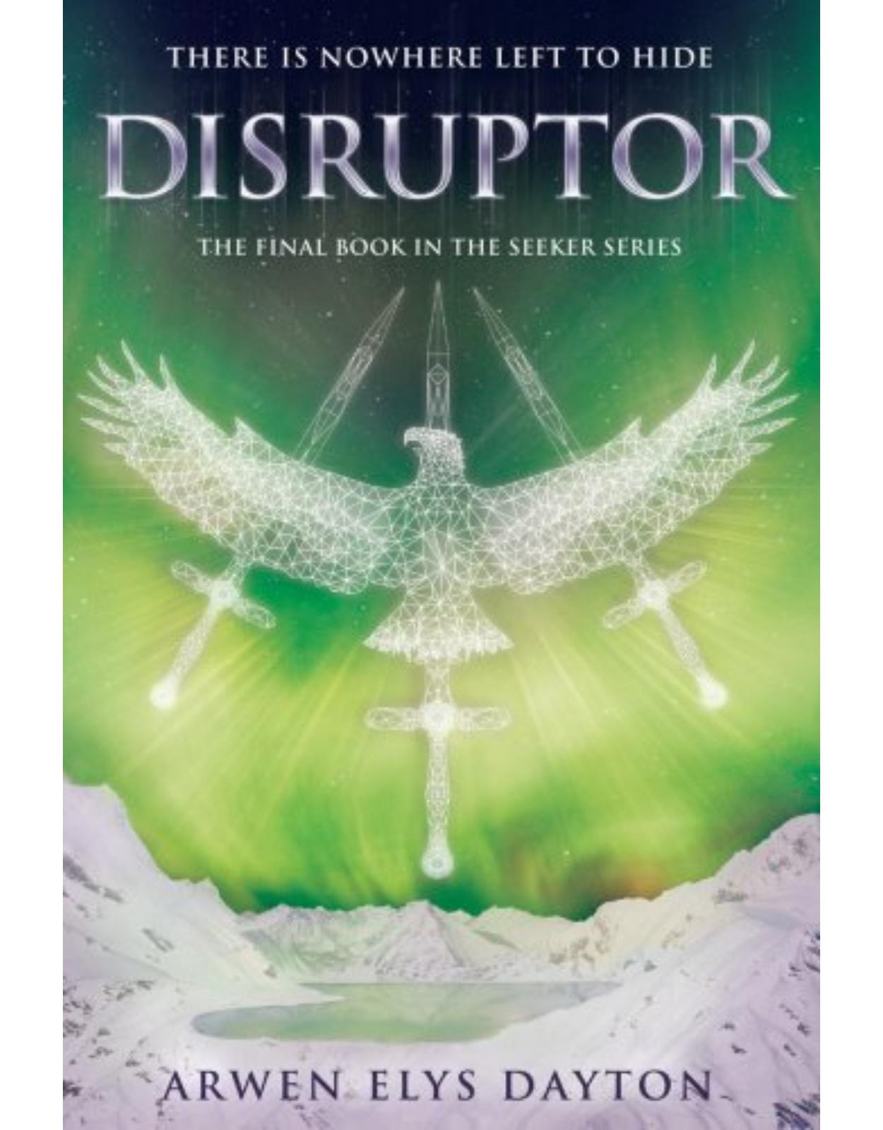 Disruptor