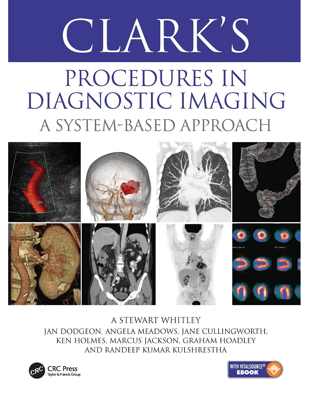 Clark’s Procedures in Diagnostic Imaging: A System-Based Approach 