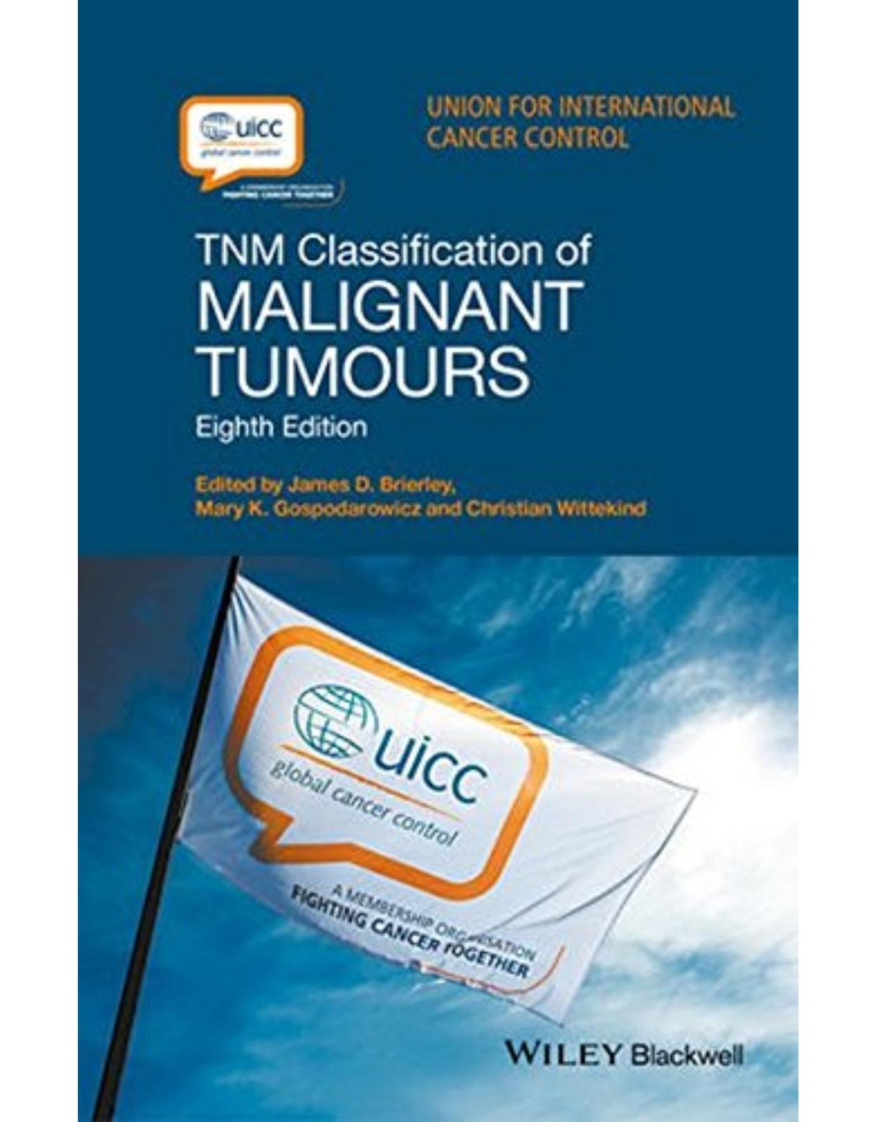 TNM Classification of Malignant Tumours, 8th Edition