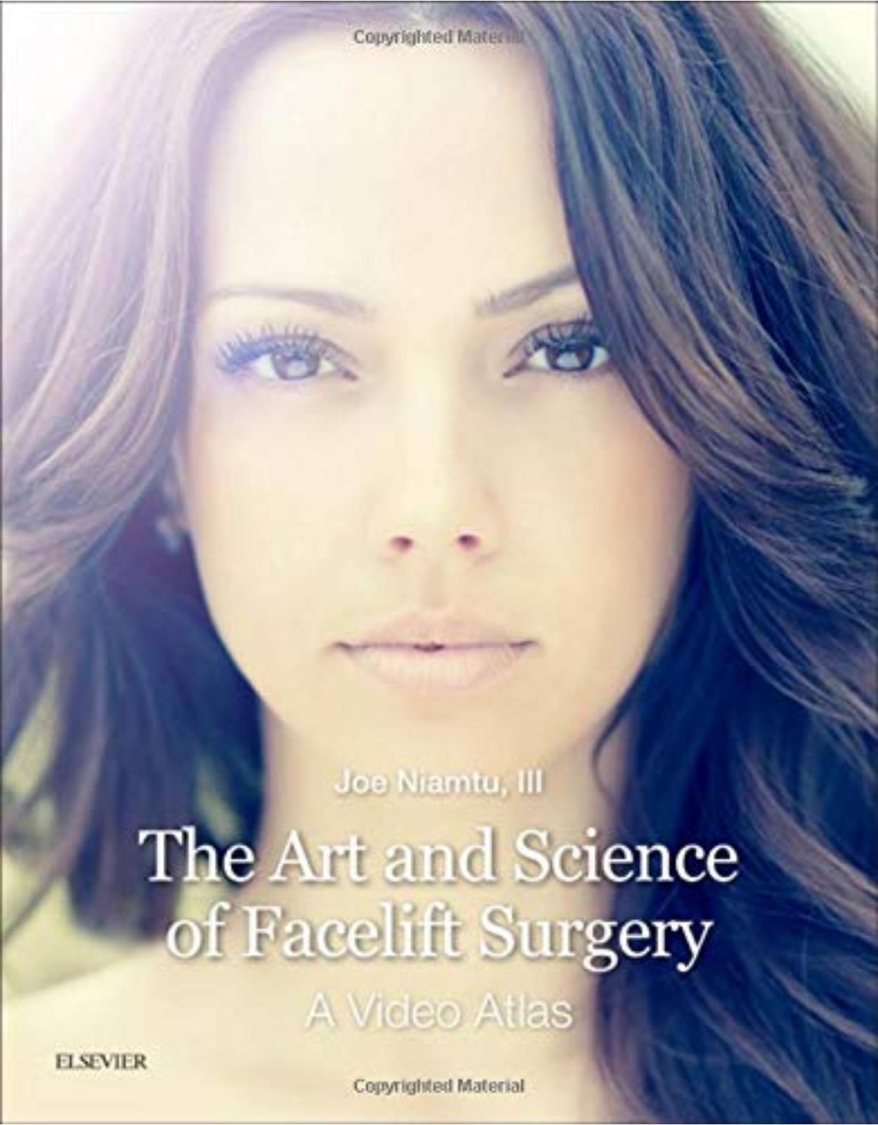The Art and Science of Facelift Surgery: A Video Atlas, 1e