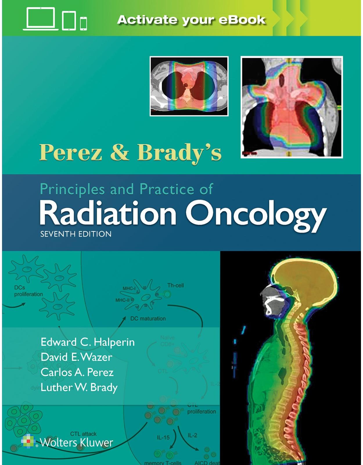 Perez & Brady’s Principles and Practice of Radiation Oncology