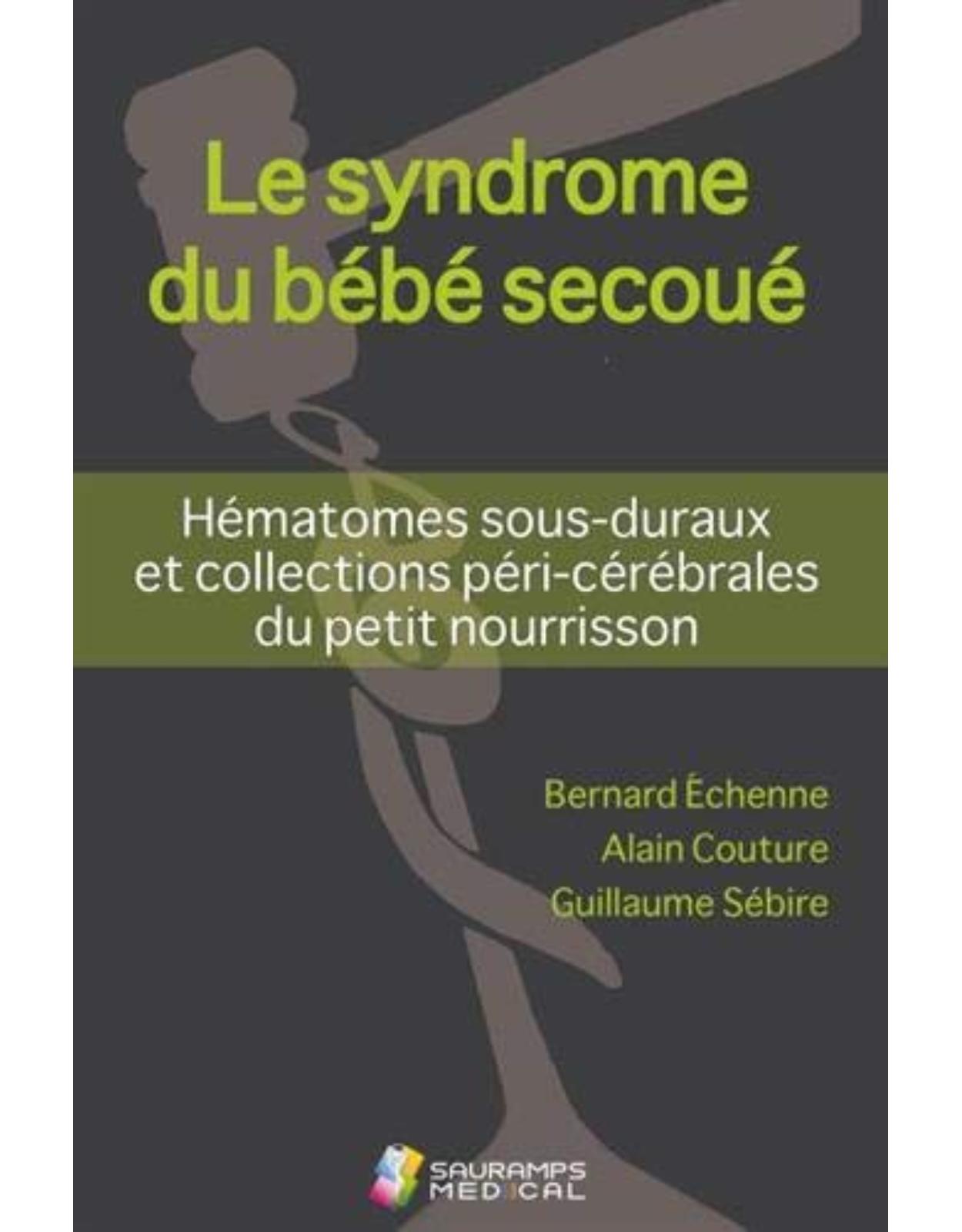 LE SYNDROME DU BEBE SECOUE