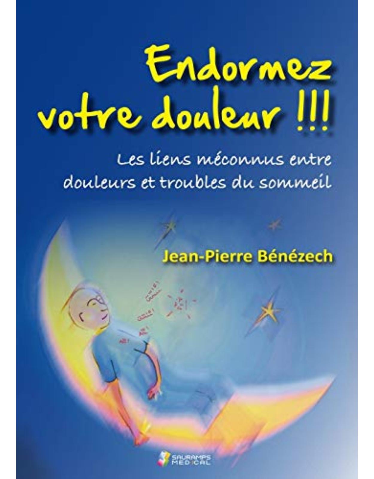 ENDORMEZ VOTRE DOULEUR !!!