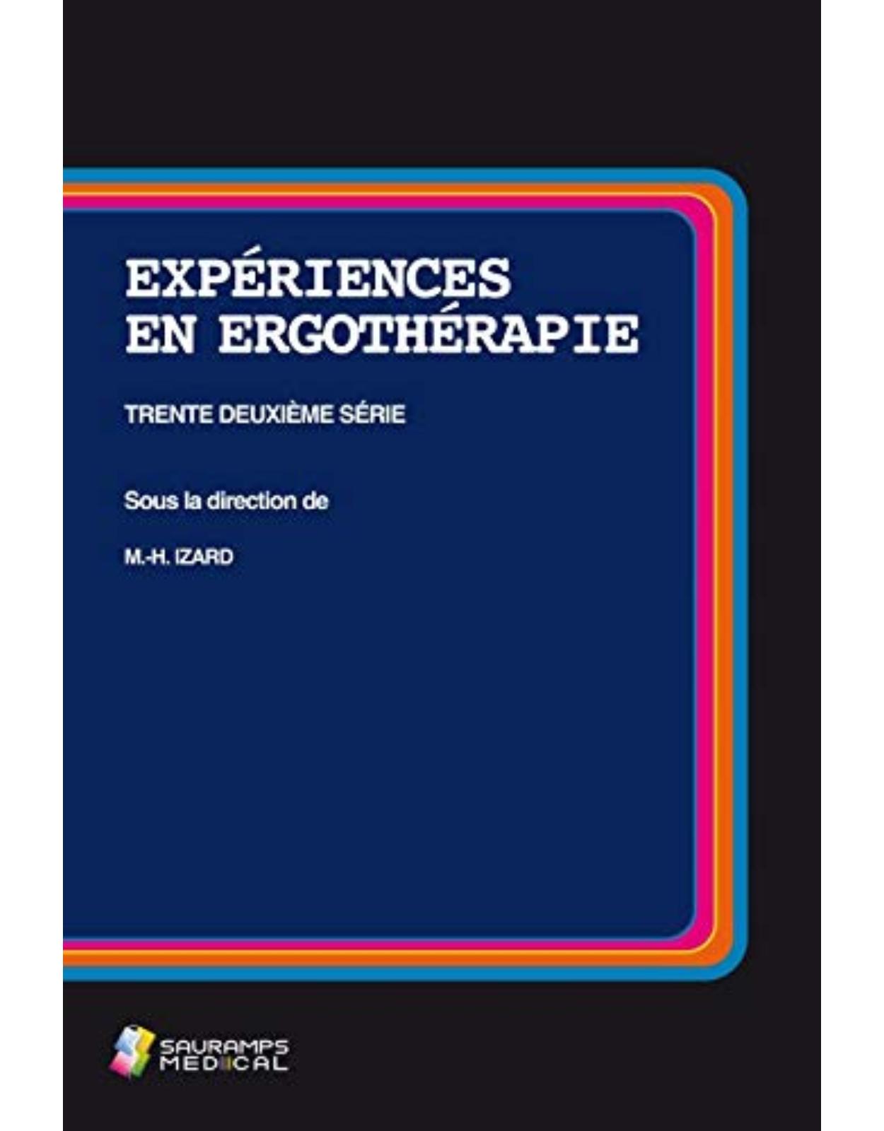 EXPERIENCES EN ERGOTHERAPIE 32�SERIE