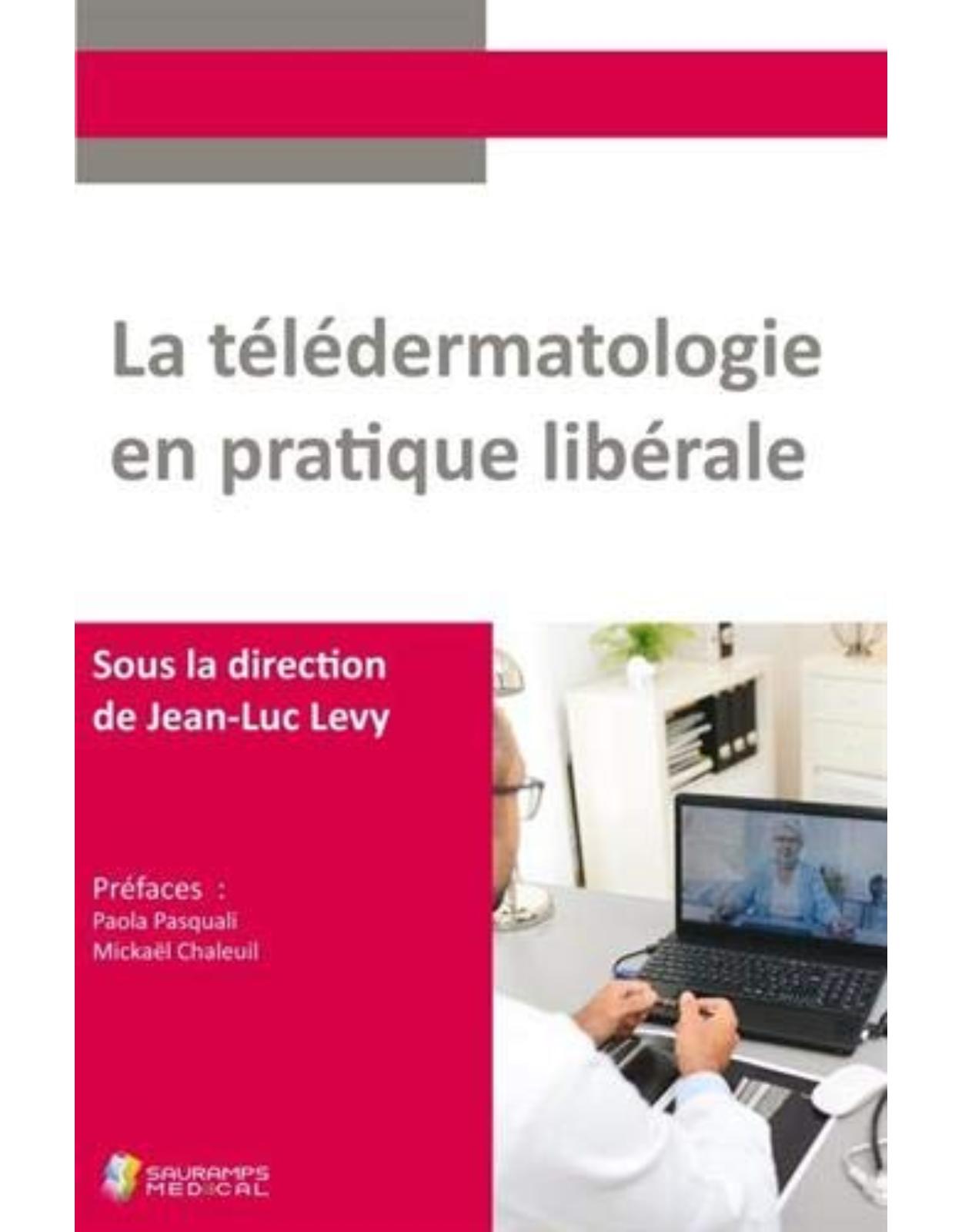 LA TELEDERMATOLOGIE EN PRATIQUE LIBERALE