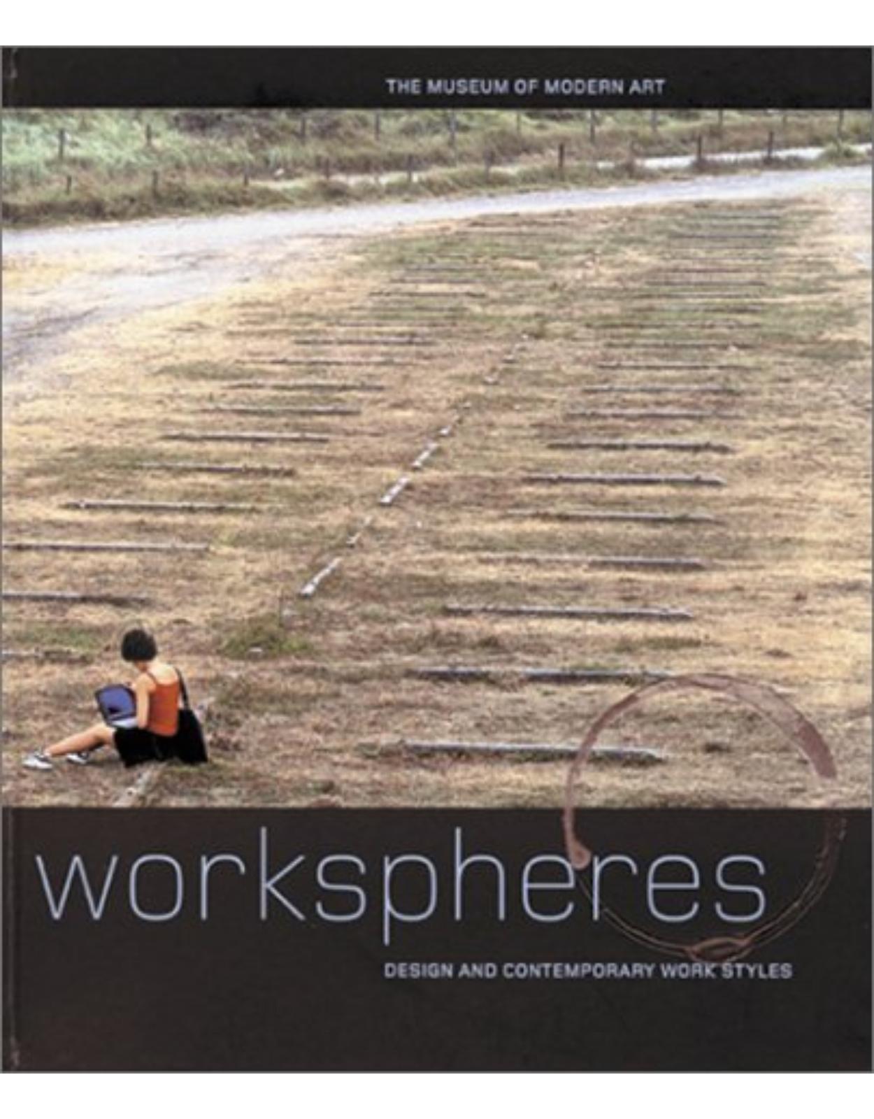 Workspheres: Design and Contemporary Work Styles