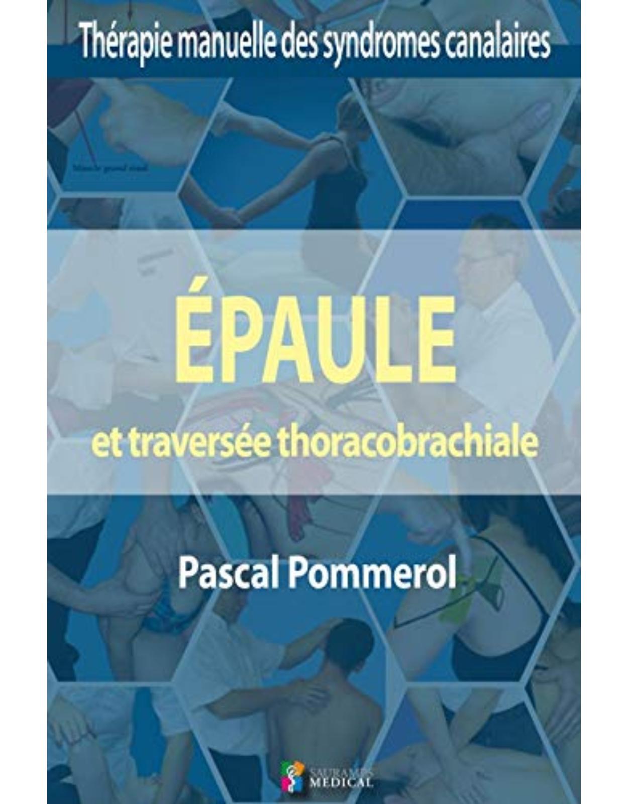 EPAULE ET TRAVERSEE THORACOBRACHIALE