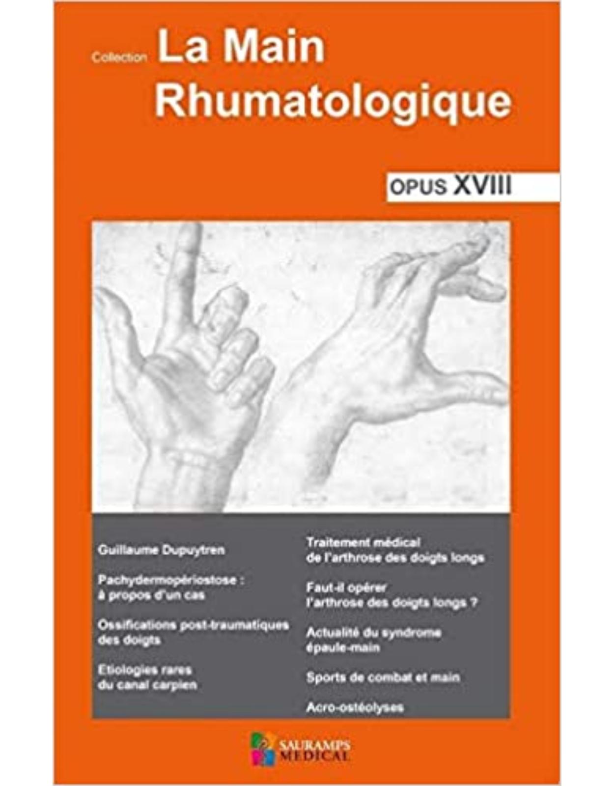 LA MAIN RHUMATOLOGIQUE OPUS XVIII