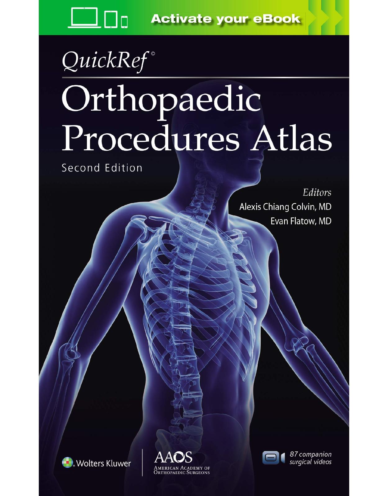 QuickRef® Orthopaedic Procedures Atlas, Second Edition: Print + Ebook with Multimedia