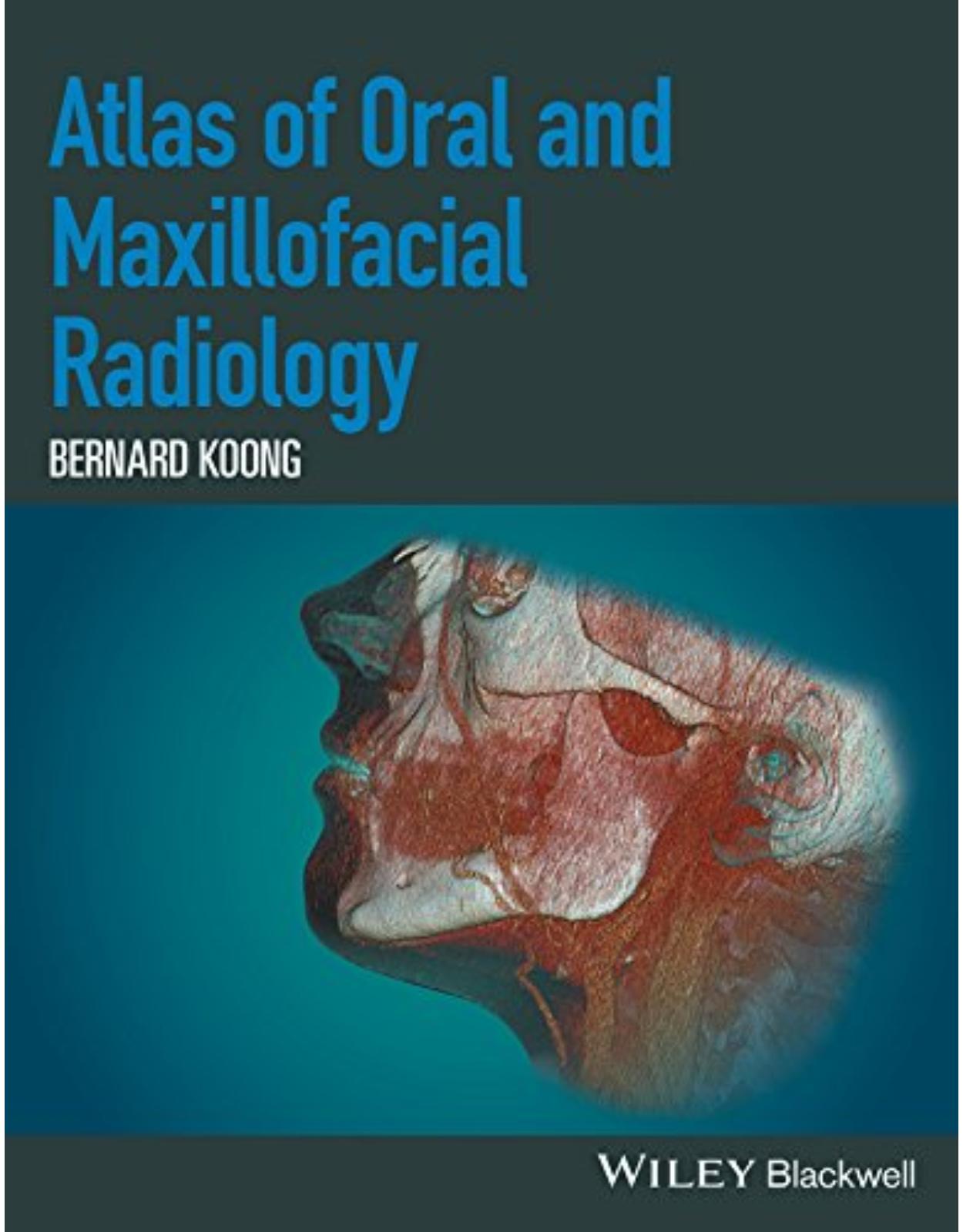 Atlas of Oral and Maxillofacial Radiology