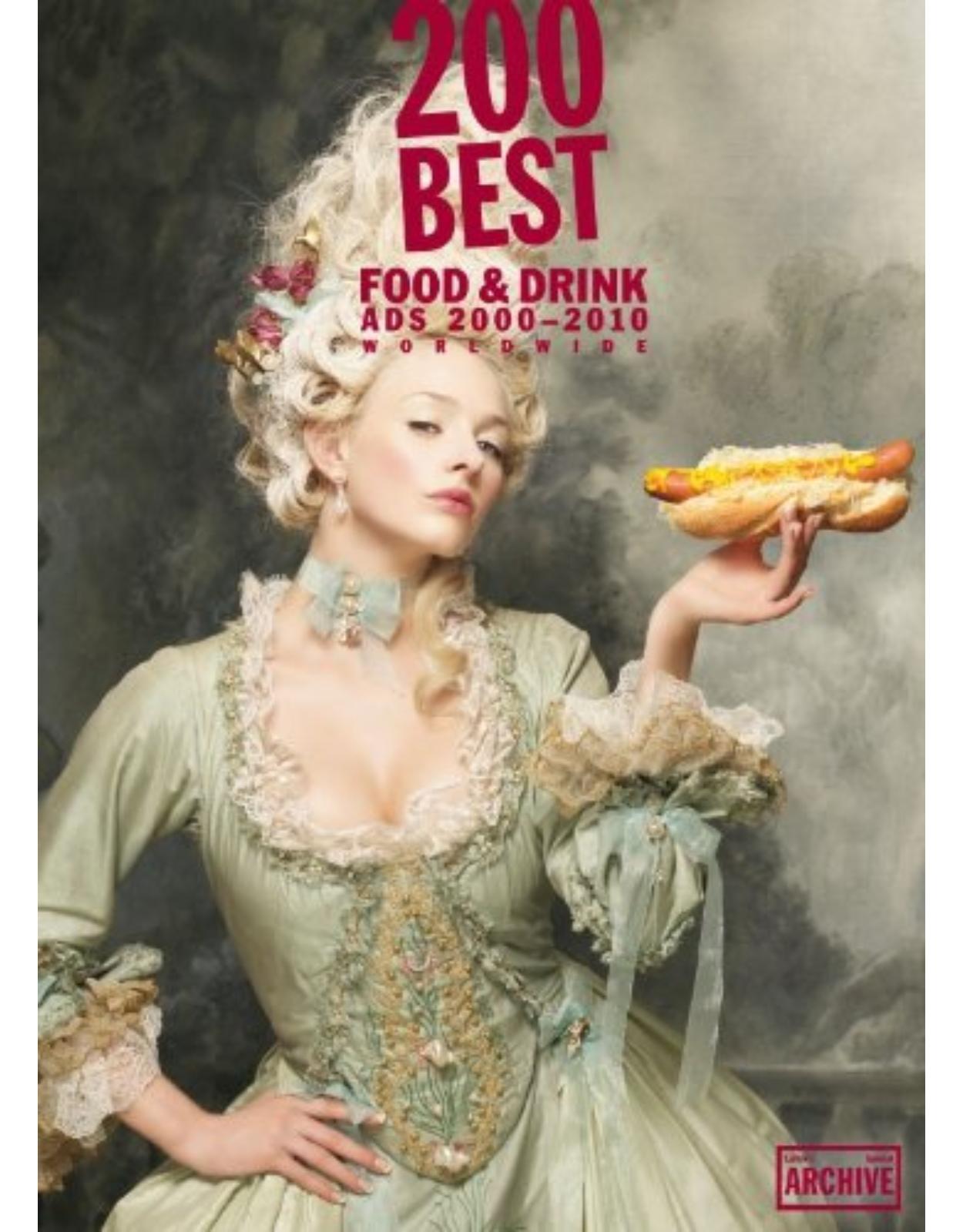 200 Best Food & Drink Ads 2000-2010