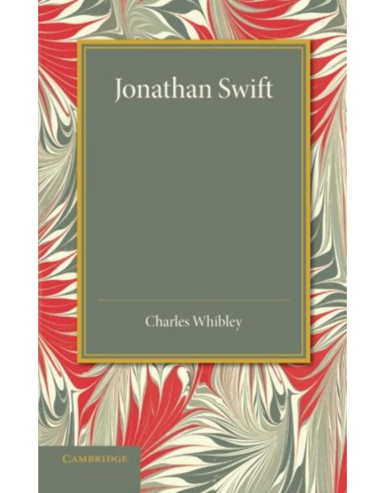 Jonathan Swift: The Leslie Stephen Lecture, 1917