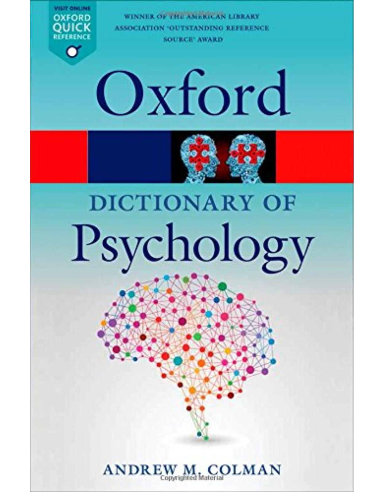 A Dictionary of Psychology 4/e (Oxford Quick Reference)