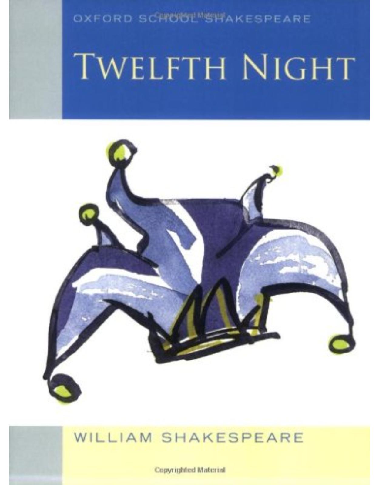 Oxford School Shakespeare: Twelfth Night