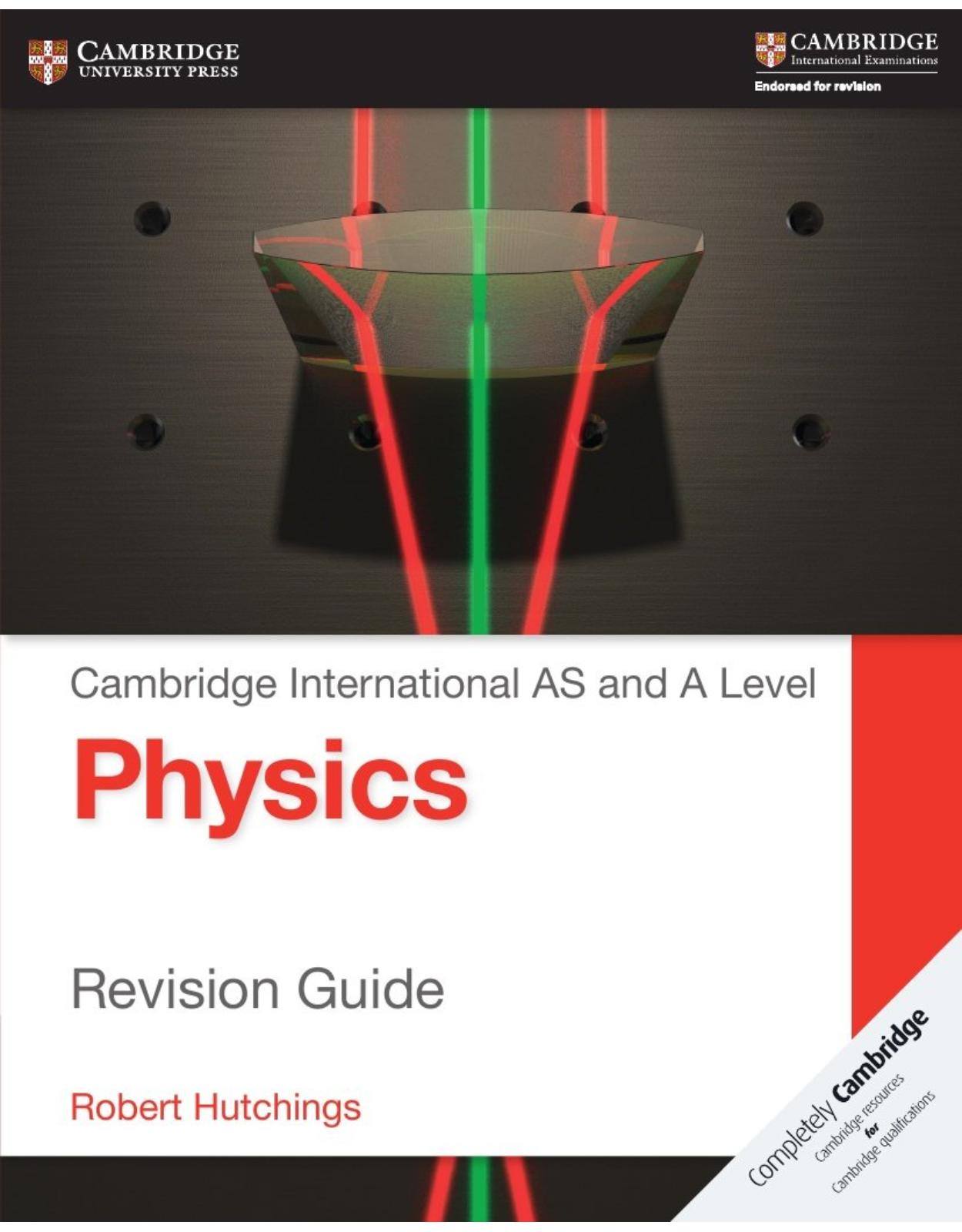 Cambridge International AS and A Level Physics Revision Guide (Cambridge International Examinations)
