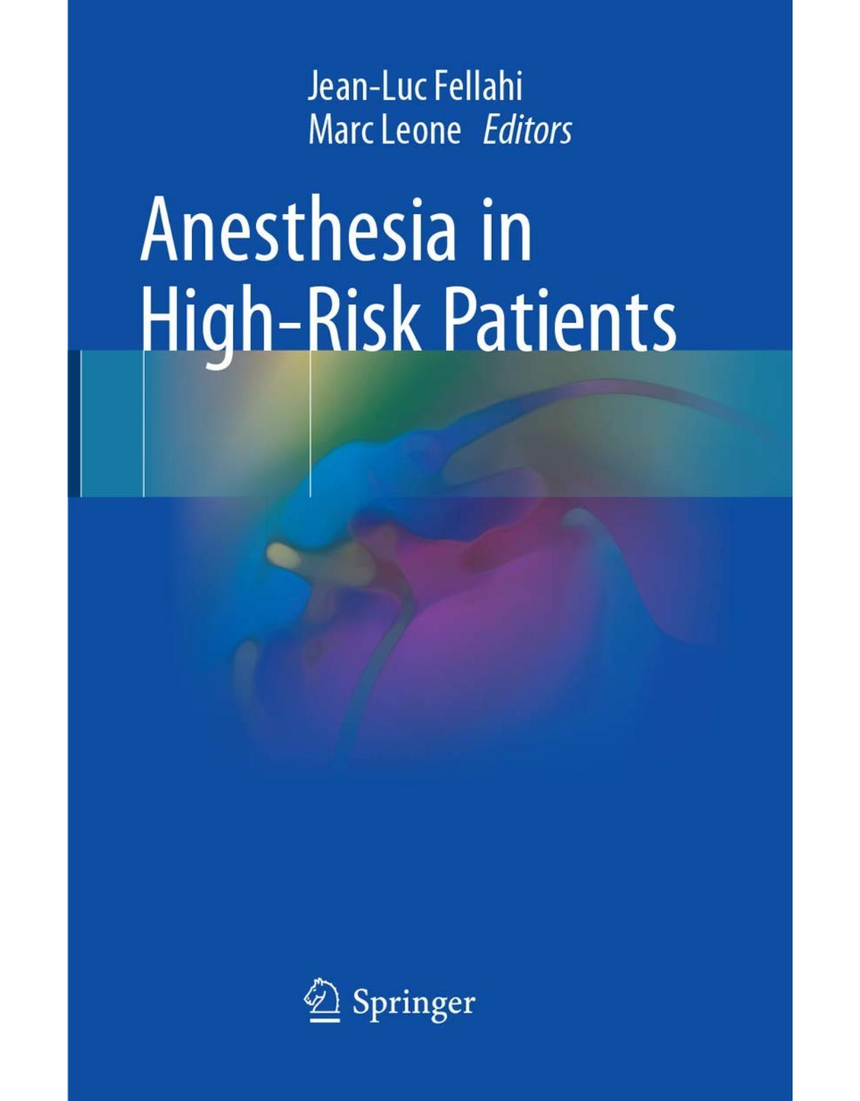 Anesthesia in High-Risk Patients