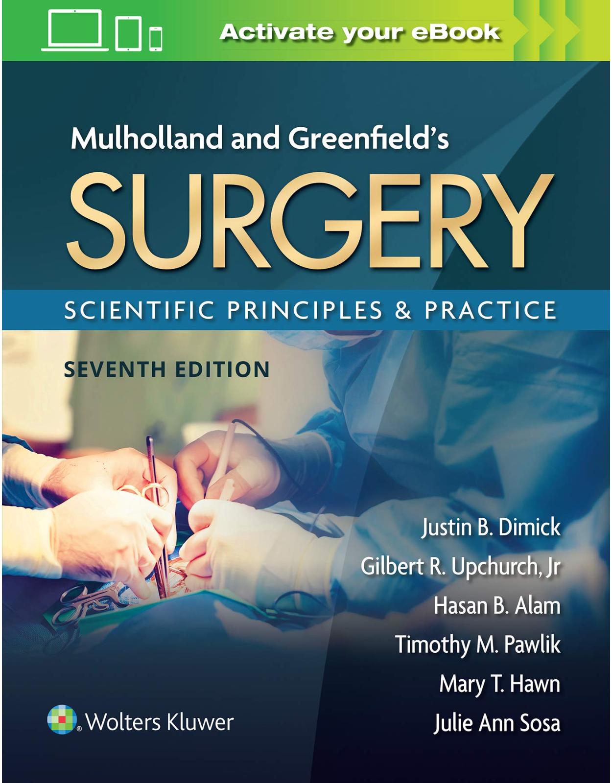 Mulholland & Greenfield’s Surgery: Scientific Principles and Practice