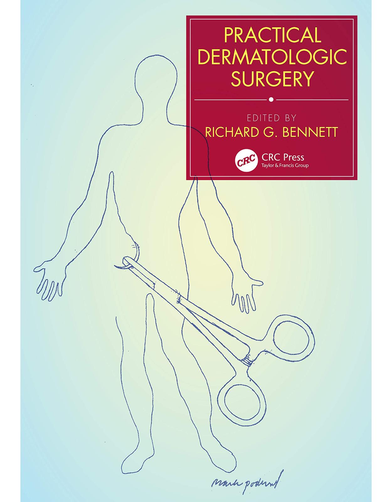 Practical Dermatologic Surgery