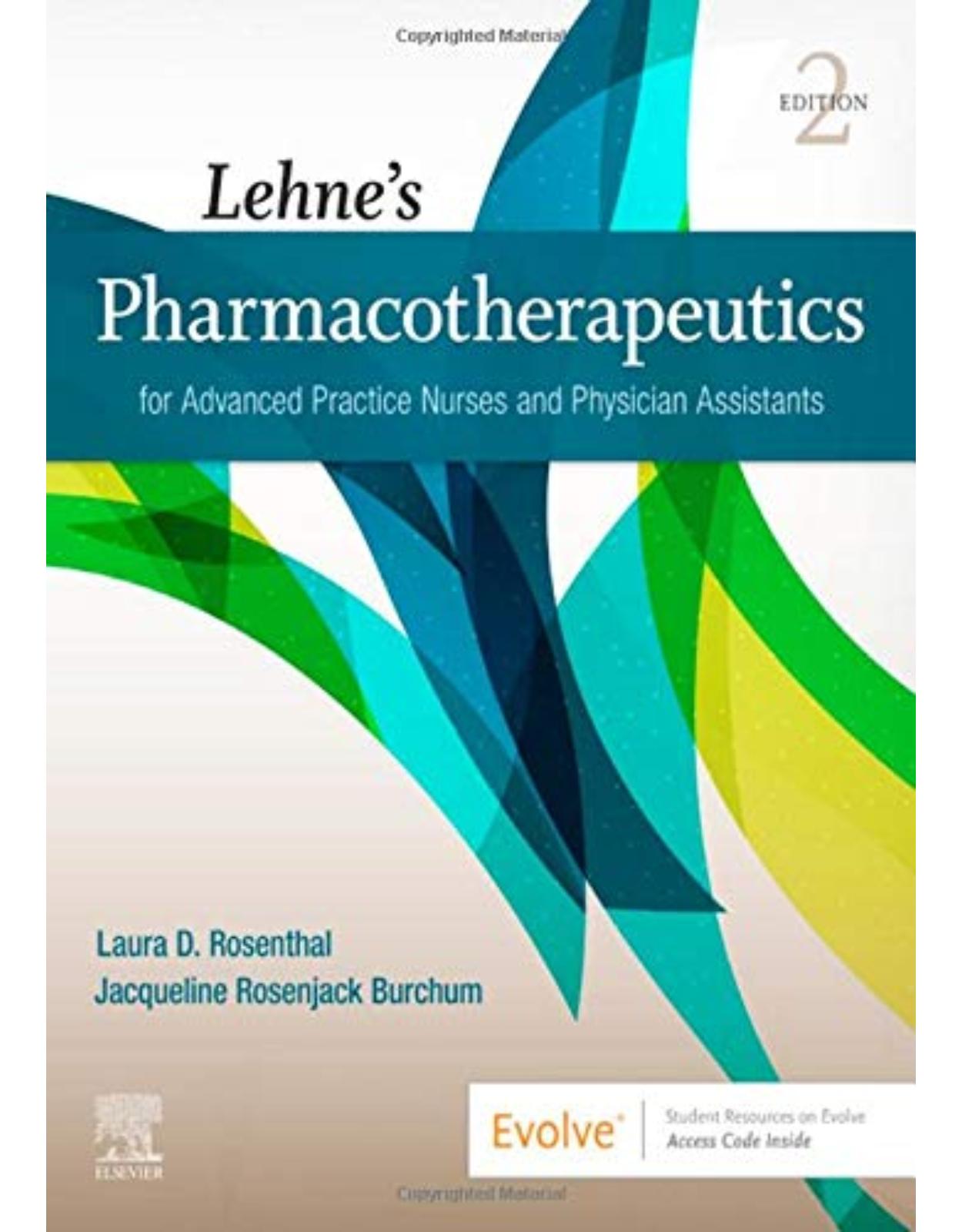 Lehne's Pharmacotherapeutics for Advanced Practice Nurses and Physician Assistants