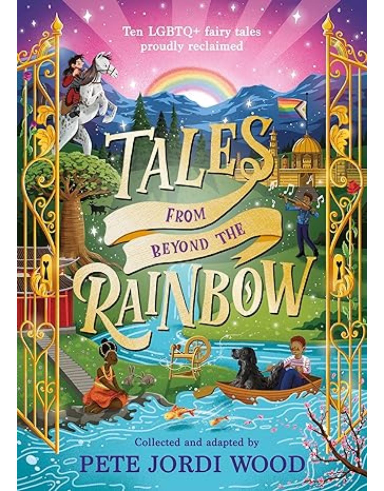 Tales From Beyond the Rainbow