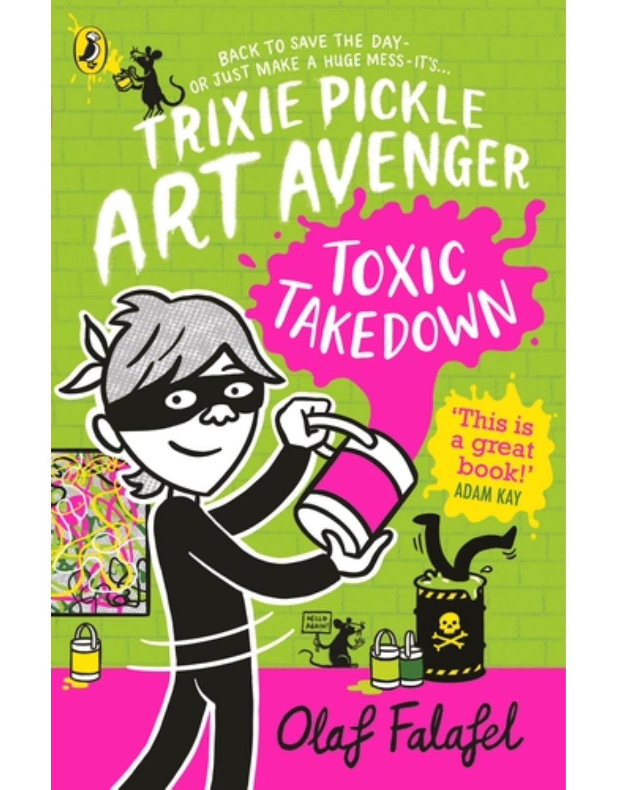 Trixie Pickle Art Avenger: Toxic Takedown