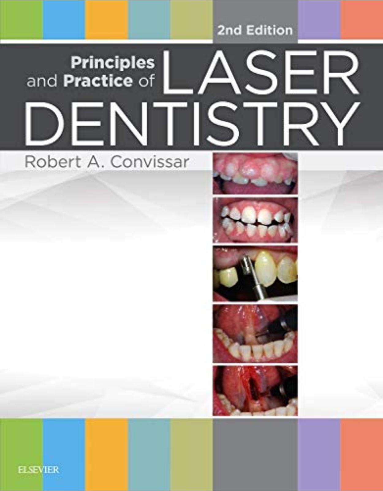 Principles and Practice of Laser Dentistry, 2nd Edition 