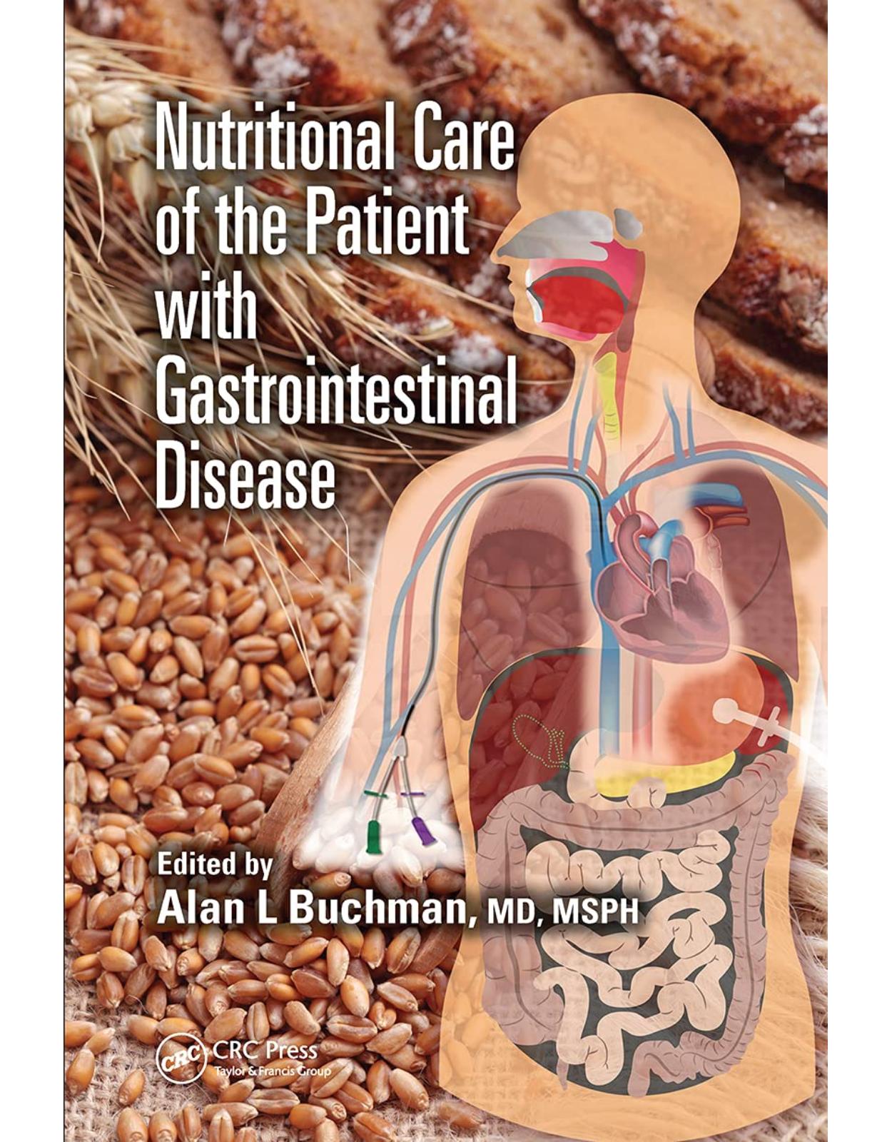 Nutritional Care of the Patient with Gastrointestinal Disease 