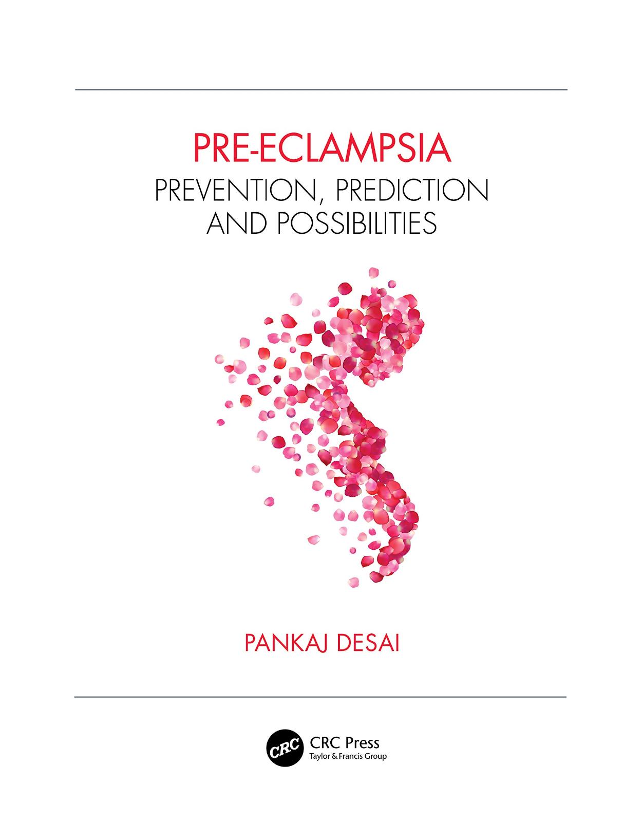 Pre-eclampsia: Prevention, Prediction and Possibilities