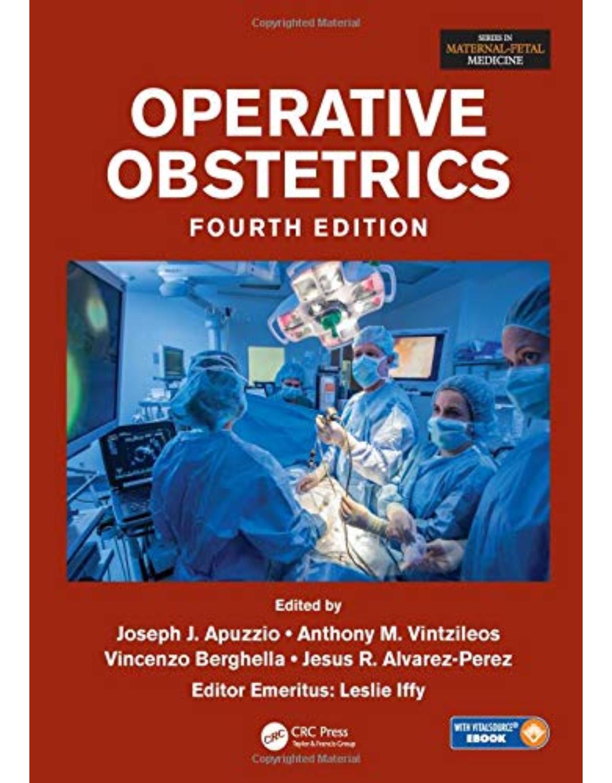 Operative Obstetrics, 4E (Maternal-Fetal Medicine) 