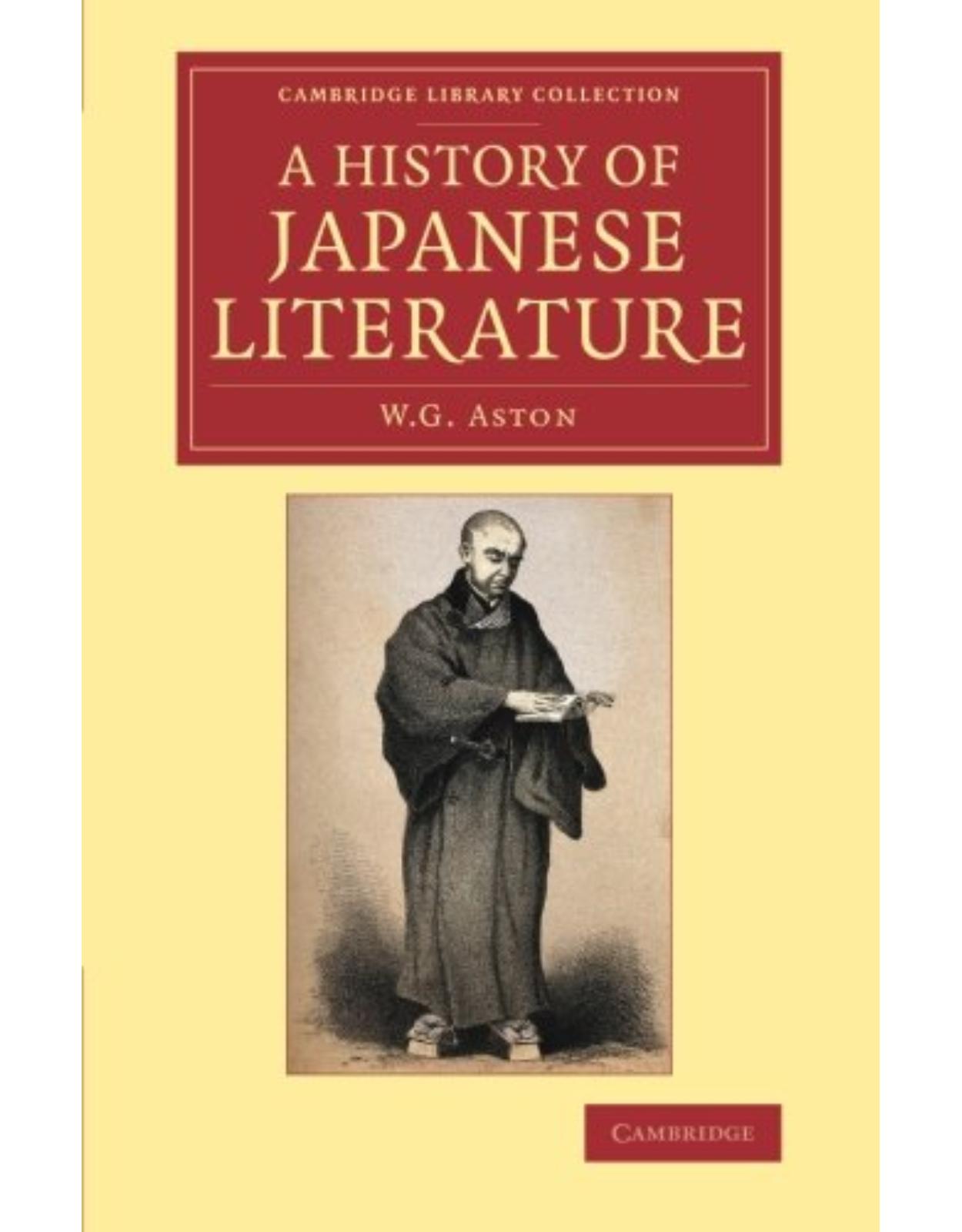 A History of Japanese Literature (Cambridge Library Collection - Literary Studies)