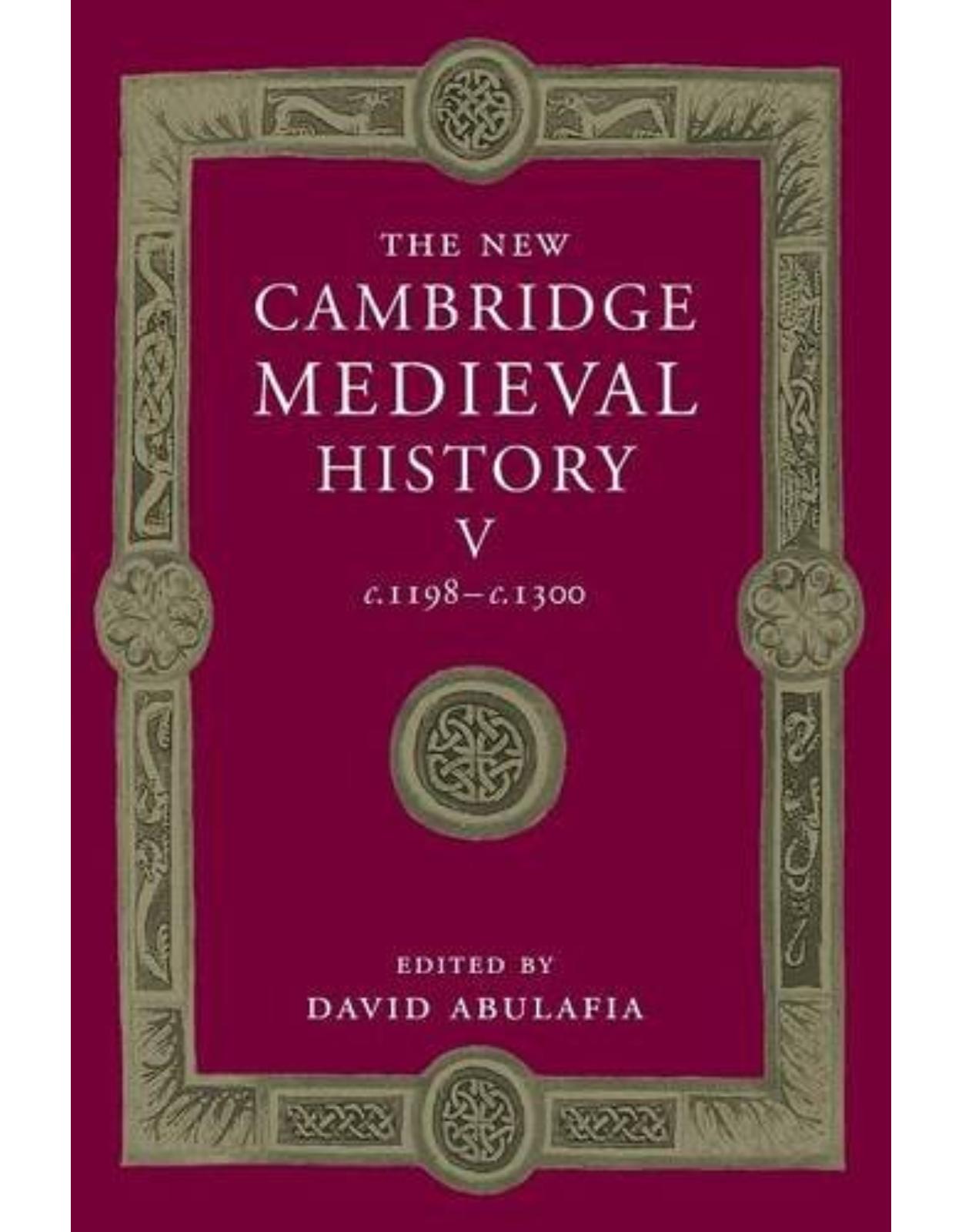 The New Cambridge Medieval History: Volume 5, c.1198-c.1300