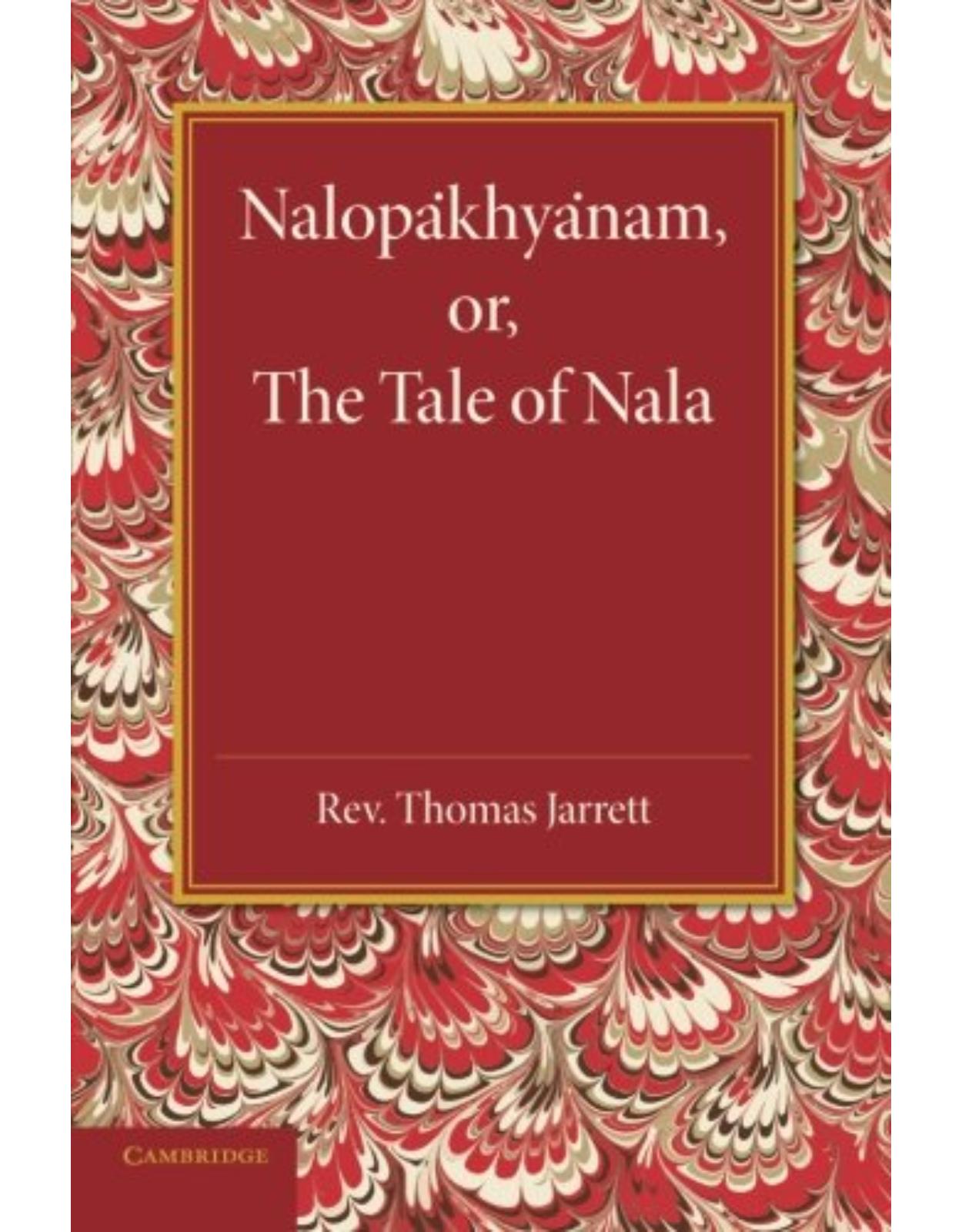 Nalopakhyanam; or, The Tale of Nala 