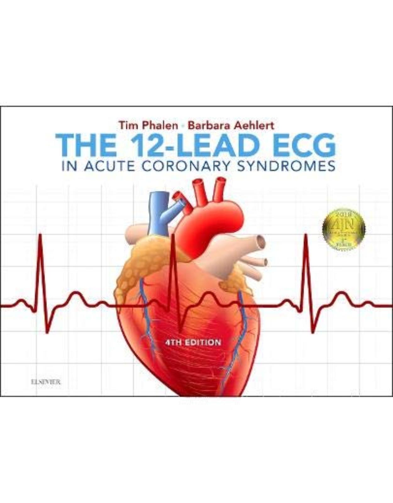 The 12-Lead ECG in Acute Coronary Syndromes, 4e
