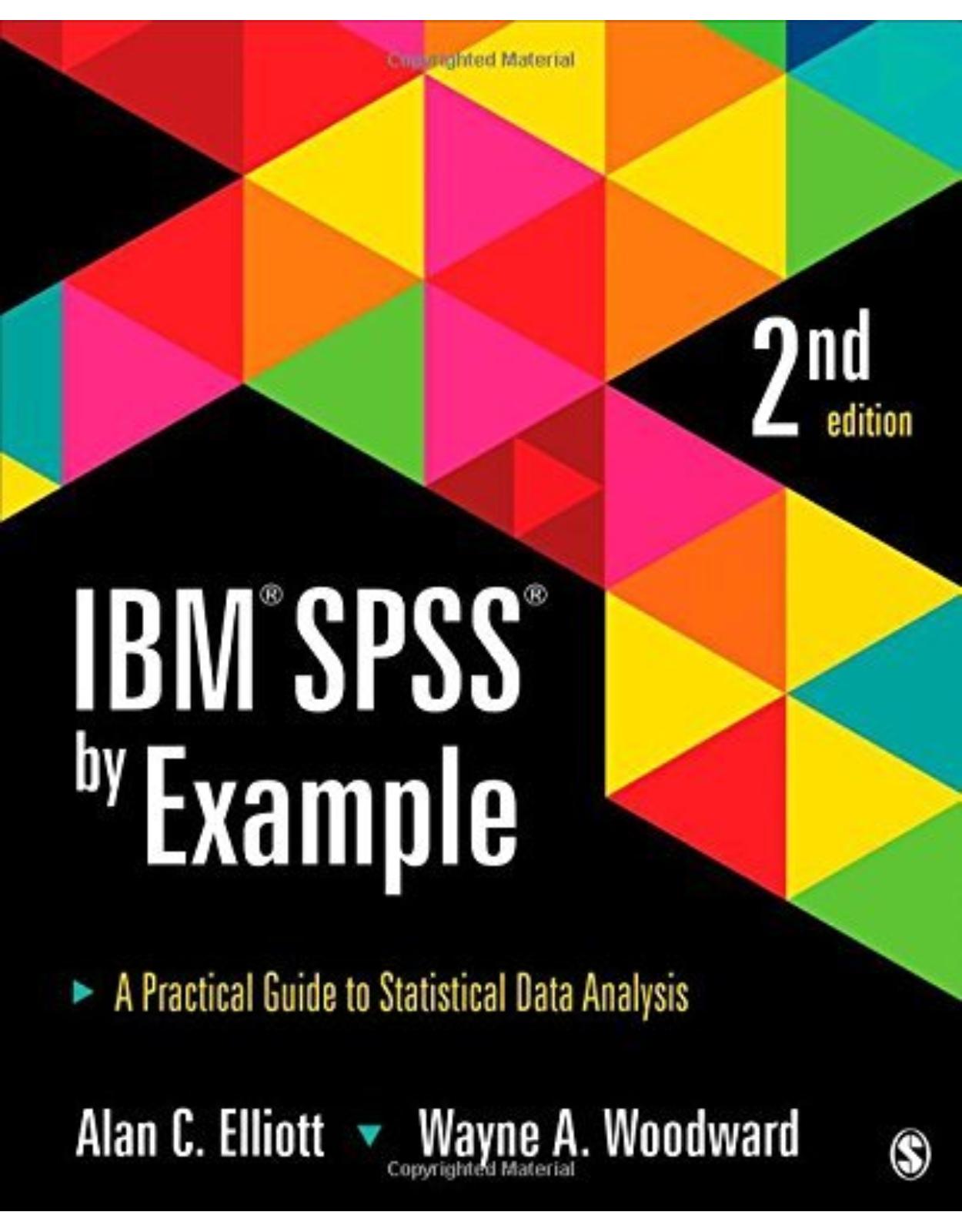 IBM SPSS by Example: A Practical Guide to Statistical Data Analysis