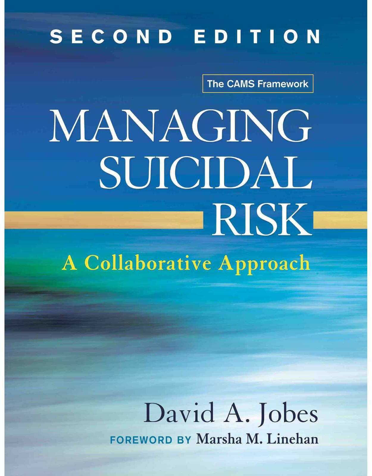 Managing Suicidal Risk Second Edition