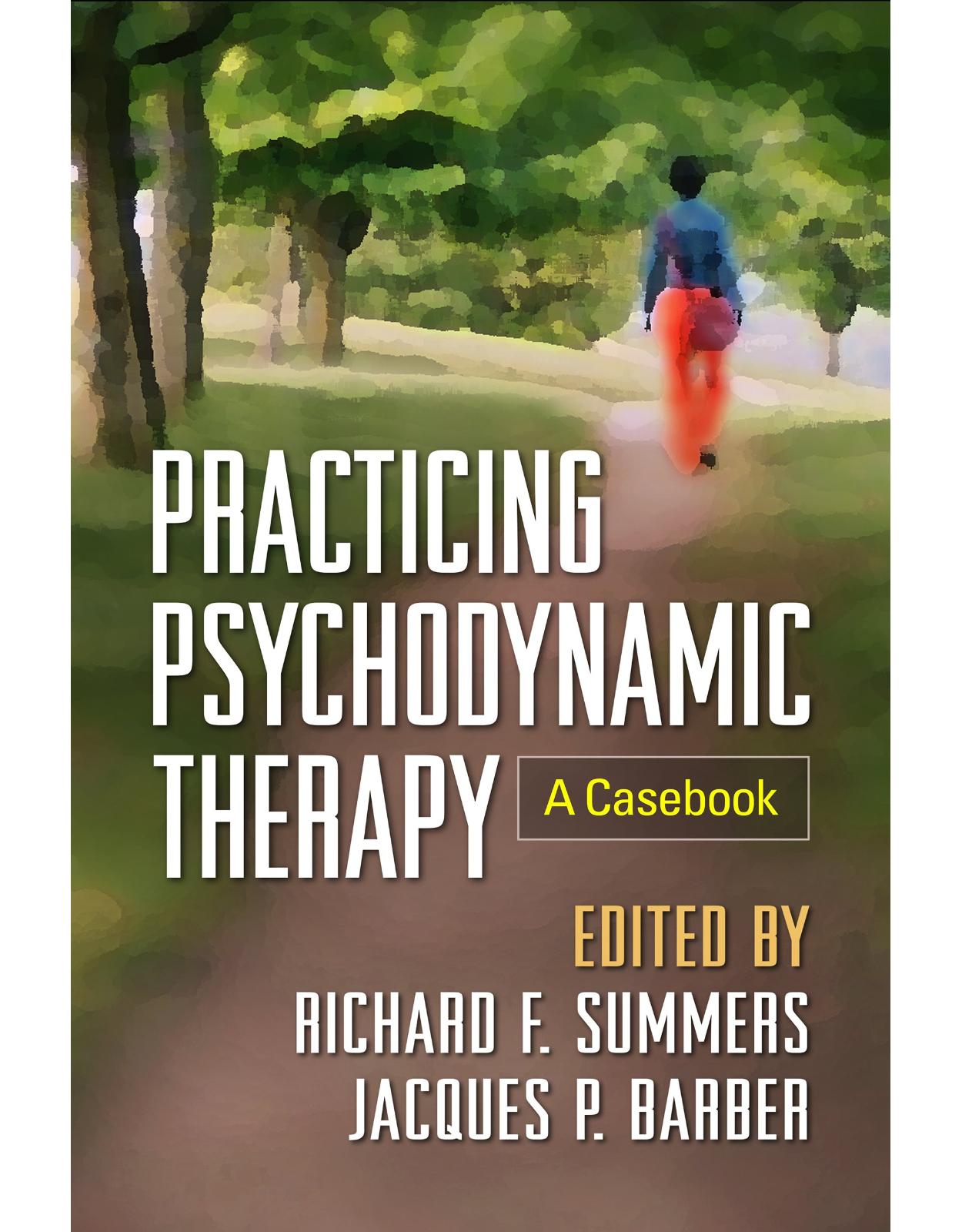 Practicing Psychodynamic Therapy