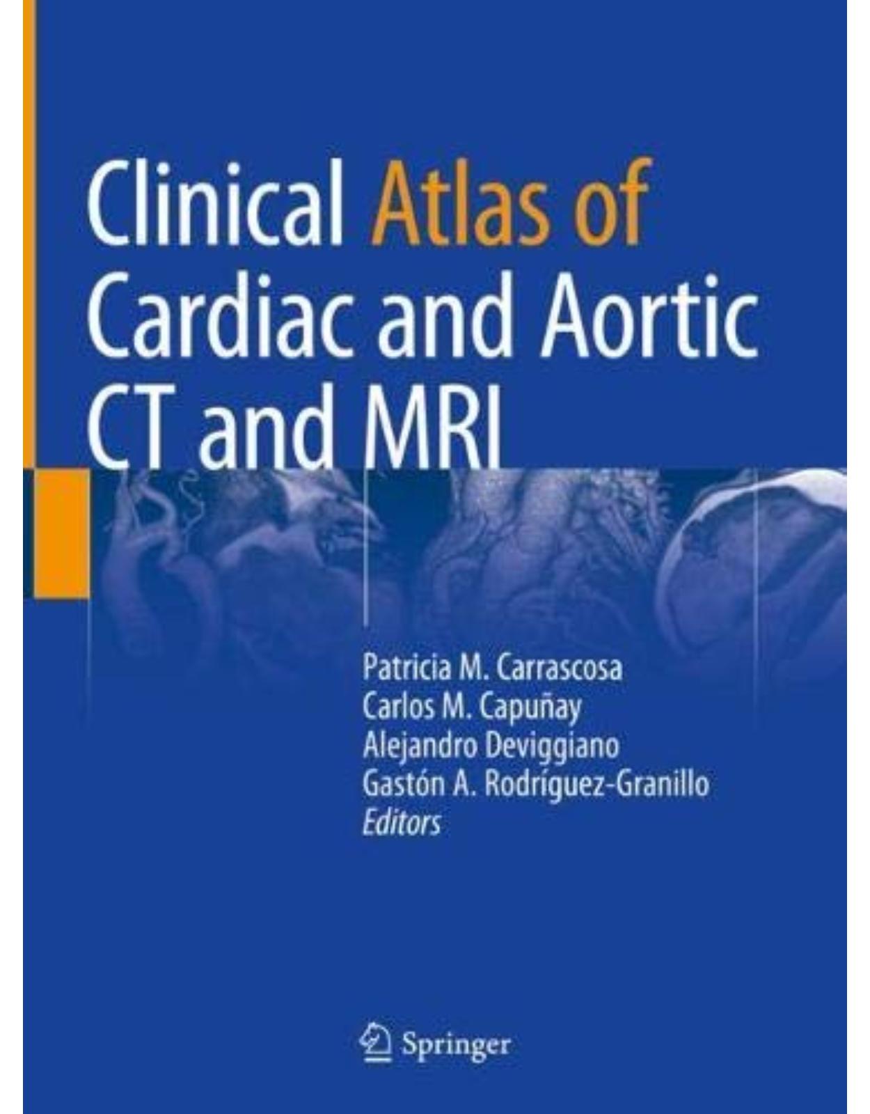 Clinical Atlas of Cardiac and Aortic CT and MRI