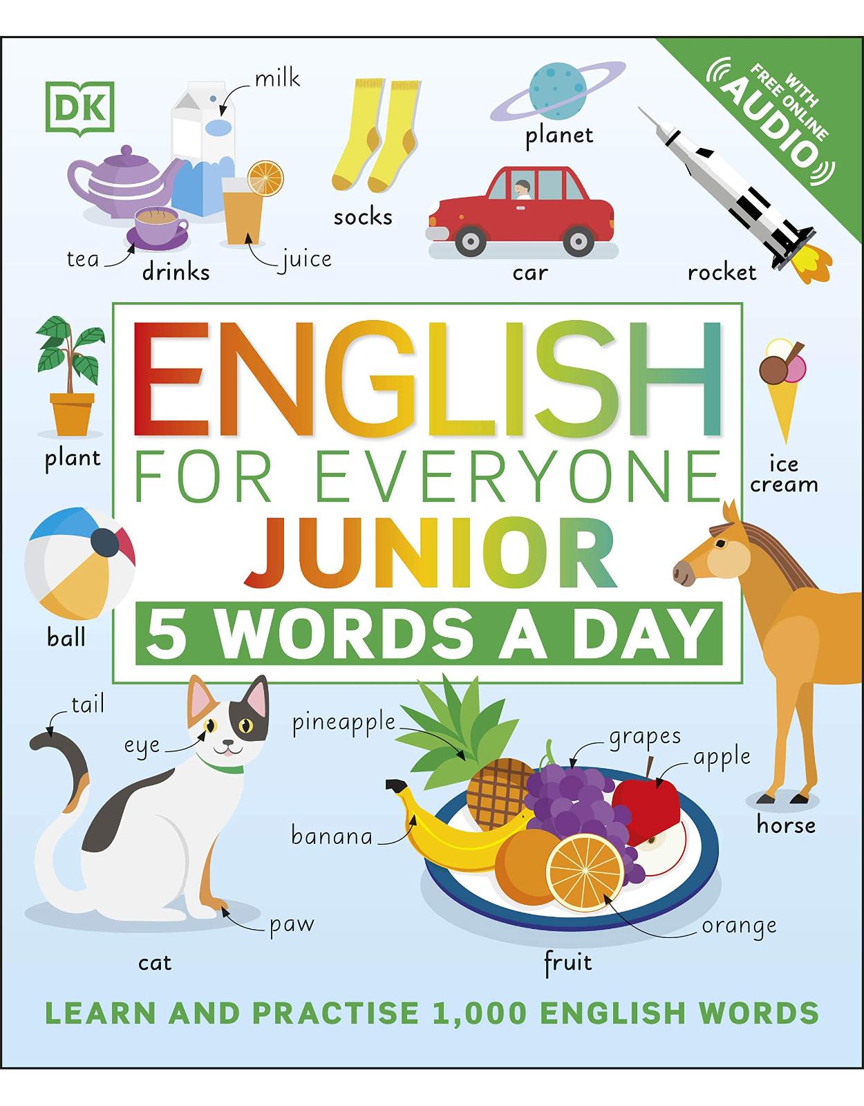 English for Everyone Junior 5 Words a Day: Learn and Practise 1,000 English Words