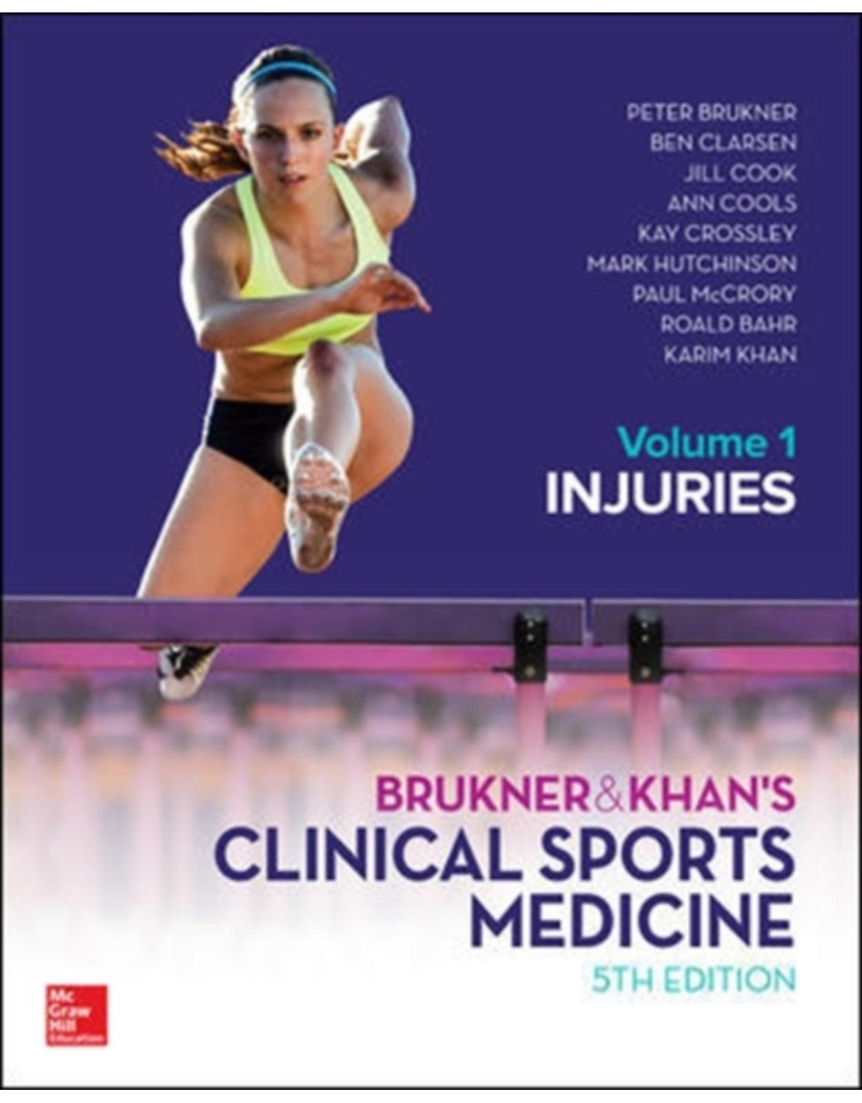 Brukner & Khans Clinical Sports Medicine Injuries Vol. 1