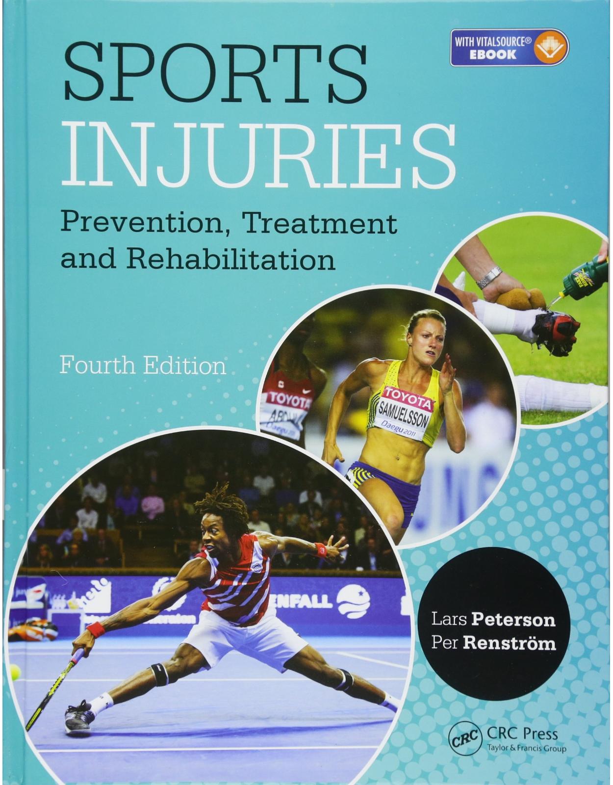 Sports Injuries: Prevention, Treatment and Rehabilitation, Fourth Edition 